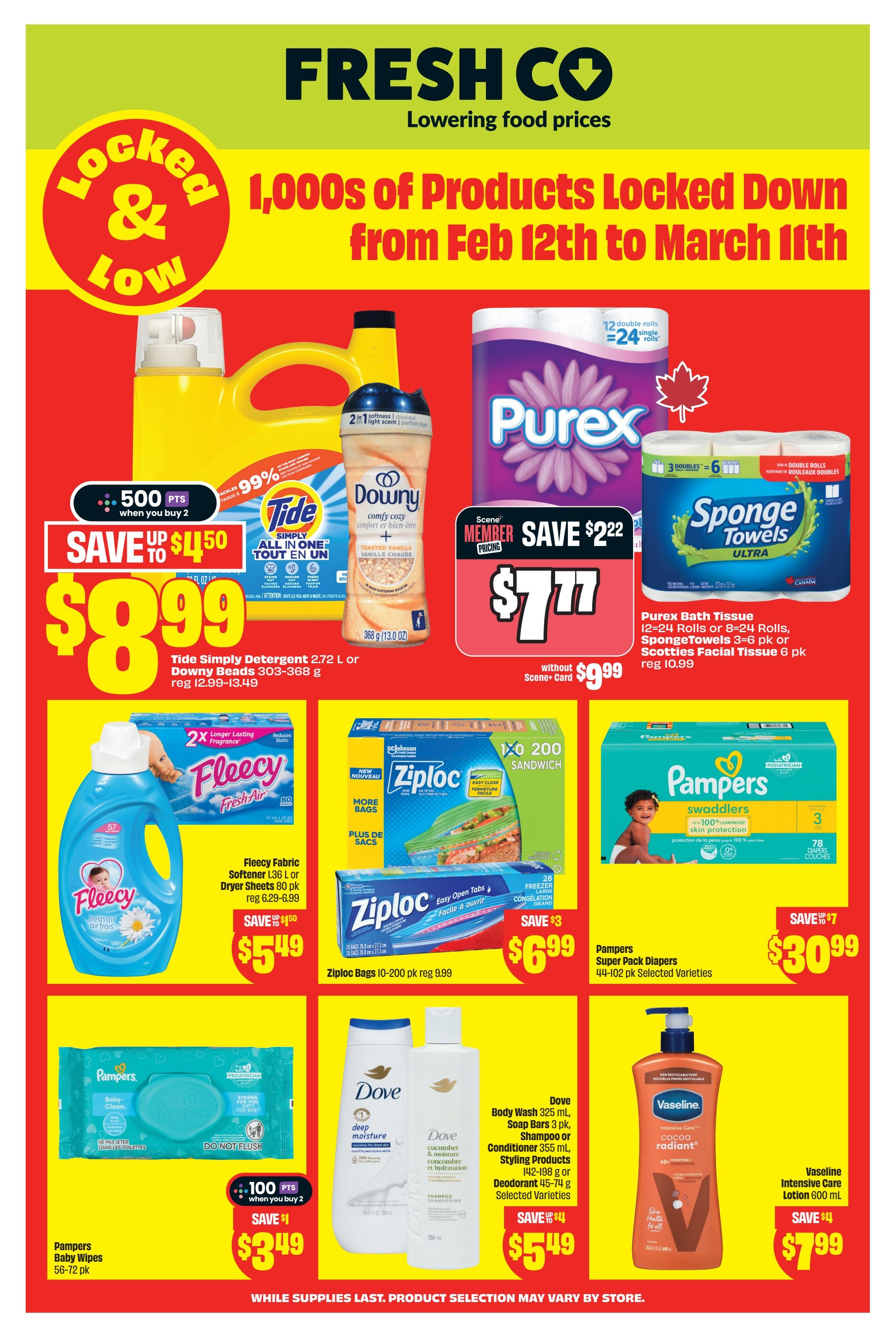 FreshCo weekly flyer specials page 19 featuring 'Locked & Low' prices. Offers include Tide Simply All In One Detergent 2.72 L or Downy Beads 303-368 g for $8.99, with a save up to $4.50 offer and 500 bonus points when you buy 2. Purex Bath Tissue 12-24 rolls or 8-24 rolls, SpongeTowels 3-6 pk, or Scotties Facial Tissue 6 pk are on sale for $7.77, with Scene+ card member pricing and a save $2.22 offer. Fleecy Fabric Softener 1.36 L or Dryer Sheets 80 pk are $5.49, with a save up to $1.50 offer. Ziploc Bags, including sandwich bags (100-200 pk) and freezer bags (28 pk), are $6.99 with a save $3 offer. Pampers Super Pack Diapers (44-102 pk) are $30.99 with a save up to $7 offer. Pampers Baby Wipes (56-72 pk) are $3.49 with a save $1 offer and 100 bonus points when you buy 2. Dove Body Wash 325 mL, Soap Bars 3 pk, Shampoo or Conditioner 355 mL, Styling Products 142-198 g, or Deodorant 45-74 g are on sale for $5.49 with a save up to $4 offer. Vaseline Intensive Care Lotion 600 mL is $7.99 with a save $4 offer. All offers are while supplies last and product selection may vary by store.