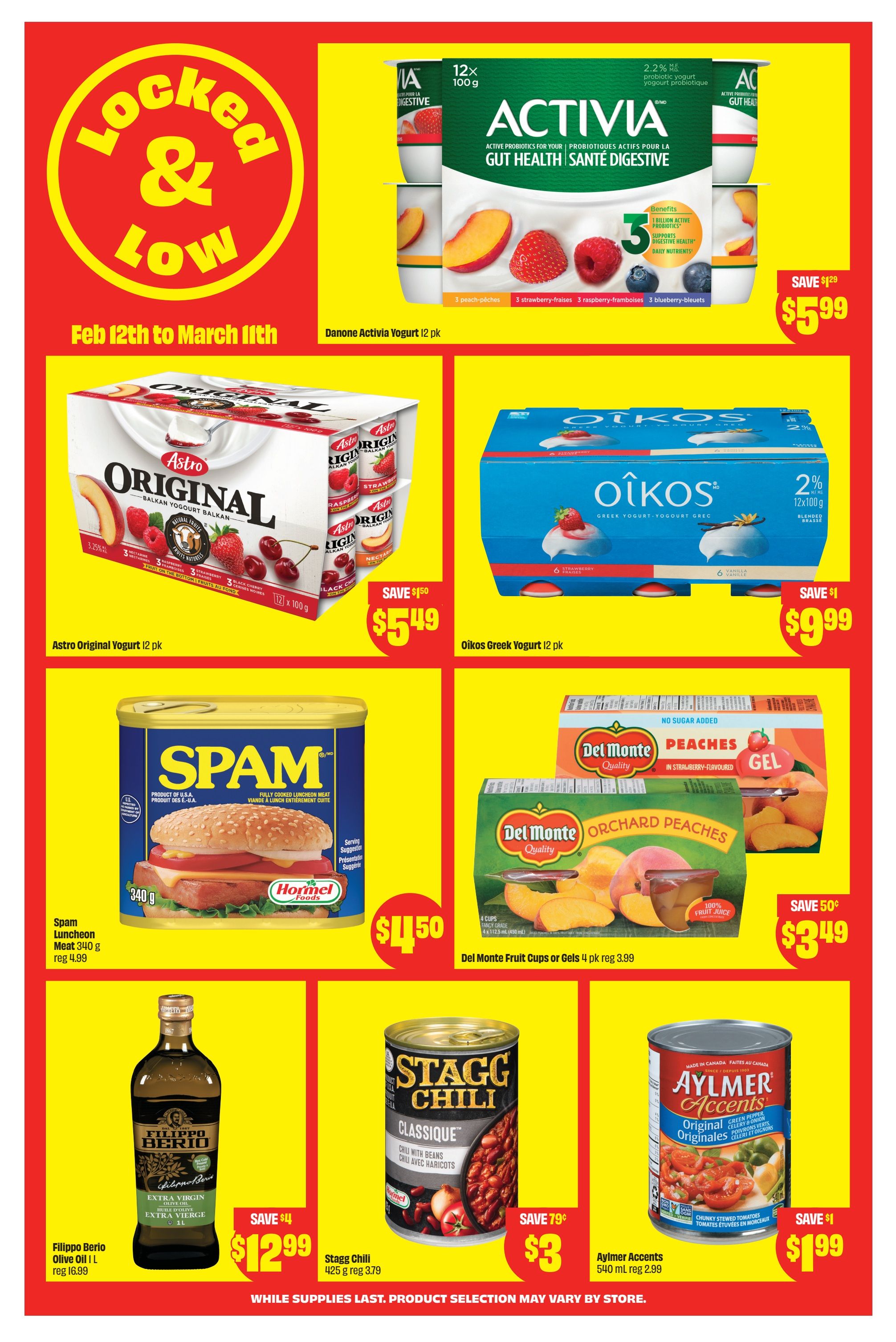 FreshCo flyer page featuring a 'Locked & Low' promotion from Feb 12th to March 11th. Featured products include Danone Activia Yogurt 12 pk for $5.99 (save $1.29), Astro Original Yogurt 12 pk for $5.49 (save $1.50), Oikos Greek Yogurt 12 pk for $9.99 (save $1), Spam Luncheon Meat 340 g for $1.50 (regular $4.99), Del Monte Fruit Cups or Gels 4 pk for $3.49 (save $0.50), Filippo Berio Extra Virgin Olive Oil 1 L for $12.99 (regular $16.99), Stagg Chili 425 g for $3 (regular $3.79), and Aylmer Accents 540 ml for $1.99 (save $1).