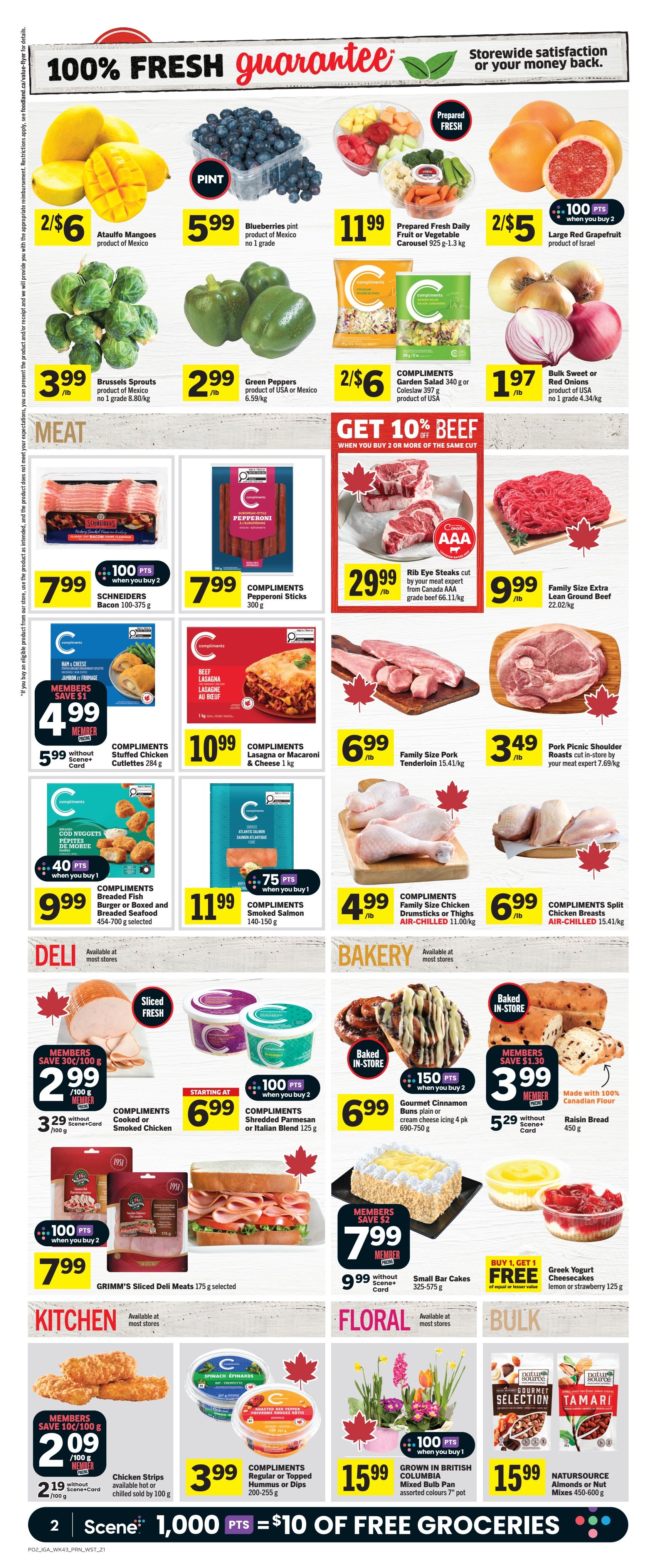 IGA Weekly Flyer Specials Page 3: Features a 100% Fresh guarantee. Produce includes Ataulfo Mangoes for 2/$6, Blueberries pint for $5.99, Prepared Fresh Daily Fruit or Vegetable Carousel for $11.99, and Large Red Grapefruit for 2/$5 with 100 bonus points when you buy 2. Also available are Brussels Sprouts for $3.99/lb and Green Peppers for $2.99/lb. Meat specials include Compliments Pepperoni Sticks for $7.99, Schneiders Bacon for $7.99, and a GET 10% OFF BEEF promotion when you buy 2 or more of the same cut, featuring Rib Eye Steaks for $29.99/lb and Family Size Extra Lean Ground Beef for $9.99/lb. Other meat items include Family Size Pork Tenderloin for $6.99/lb and Pork Picnic Shoulder Roasts for $3.49/lb. Deli items include Compliments Cooked or Smoked Chicken for $2.99/100g (member pricing), Grimm's Sliced Deli Meats for $7.99, and Compliments Shredded Parmesan or Italian Blend Cheese for $6.99. Bakery items include Gourmet Cinnamon Buns for $6.99, Raisin Bread for $5.29, and Small Bar Cakes for $7.99 (member pricing). Kitchen items feature Compliments Chicken Strips for $2.09/100g (member pricing) and Compliments Regular or Topped Hummus or Dips for $3.99. Floral offers Grown in British Columbia Mixed Bulb Pans for $15.99 with 100 bonus points when you buy 1. Bulk section includes NaturSource Almonds or Nut Mixes for $15.99. Additionally, there is a BUY 1 GET 1 FREE offer on Greek Yogurt Cheesecakes.