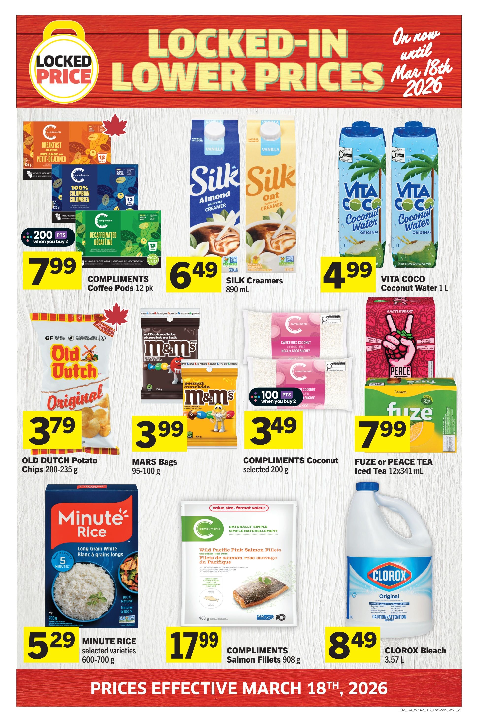 IGA Weekly Flyer Specials page 11 features 'Locked-In Lower Prices' on various products until March 18th, 2026. Featured items include Compliments Coffee Pods 12 pk for $7.99 with 200 bonus points when you buy 2, Silk Creamers (Almond or Oat) 890 mL for $6.49, Vita Coco Coconut Water Original 1 L for $4.99, Old Dutch Potato Chips 200-235 g for $3.79, Mars Bags 95-100 g for $3.99, Compliments Coconut selected 200 g for $3.49, Fuze or Peace Tea Iced Tea 12x341 mL for $7.99, Minute Rice selected varieties 600-700 g for $5.29, Compliments Salmon Fillets 908 g for $17.99, and Clorox Bleach 3.57 L for $8.49.