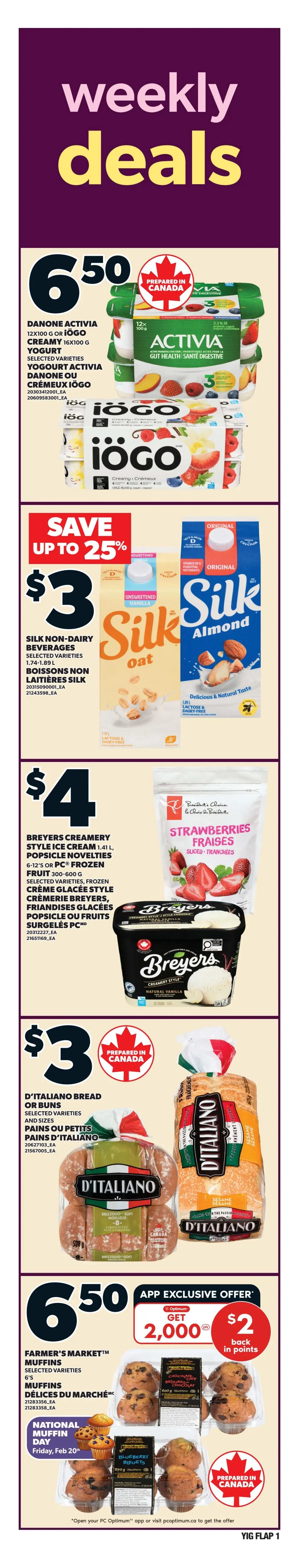 Independent flyer page 2 features several deals. Get $8 back in PC Optimum points when you buy 2 selected In-Store Prepared Single Serve Meals or Bowls. Also featured is Giuseppe Wood Fired Pizza for $5, available in selected varieties. Blue Water Seafoods Fish Sticks or Beer Batter Fish Fillets are available for a members-only price of $5.99, with a savings of $4, while non-members pay $9.99. Swiss Chalet or Montana's Pork Back Ribs, Lou's or Mandarin Entrees are $9. Save $3 on Quality Basmati Rice, 8 lb bag, now $9.99.