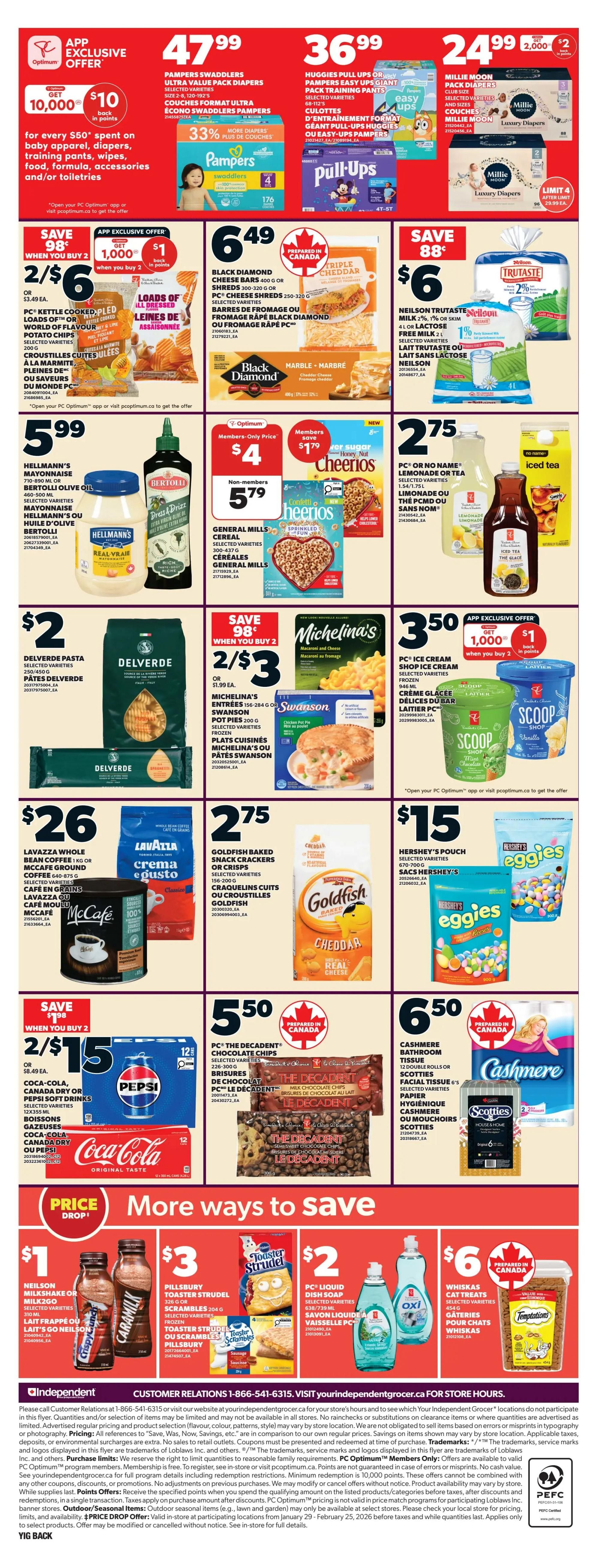 Independent flyer page 4 featuring various grocery specials. Top section includes Pampers Swaddlers Ultra Value Pack Diapers for $47.99 with a 10,000 PC Optimum points offer when you spend $50 on baby items. Huggies Pull-Ups or Pampers Easy Ups Giant Pack Training Pants are available. Millie Moon Club Pack Diapers are $24.99. Black Diamond Cheese Bars (300-320g) are on sale. Neilson Trutaste Milk (2% or 1% skim) is $6 for 4L. PC Kettle Cooked, Pled Loads or World of Flavour Potato Chips are 2 for $6. Hellmann's Mayonnaise (710-890ml) or Bertolli Olive Oil (460-500ml) are $5.99. General Mills Cereals (300-437g) are featured. Delverde Pasta (250-450g) is $2. Michelina's Entrees or Swanson Pot Pies are 2 for $3. PC Ice Cream or Shop Ice Cream (946ml) is $3.50 with a 1,000 PC Optimum points offer when you buy 2. Lavazza Whole Bean Coffee (1kg) or McCafe Ground Coffee (640-875g) is $26. Goldfish Baked Snack Crackers or Crisps (156-200g) are $2.75. Hershey's Pouches (670-700g) are $15. Coca-Cola, Canada Dry or Pepsi Soft Drinks (12x355ml) are 2 for $5. Cashmere Bathroom Tissue (12 double rolls) or Scotties Facial Tissue (6's) are $6.50. The bottom section highlights 'More ways to save' with Neilson Milkshake or Milk2Go (310ml) for $1, Pillsbury Toaster Strudel (326g) for $3, PC Liquid Dish Soap for $2, and Whiskas Cat Treats (454g) for $6. The flyer is valid from February 19 to February 25, 2026.