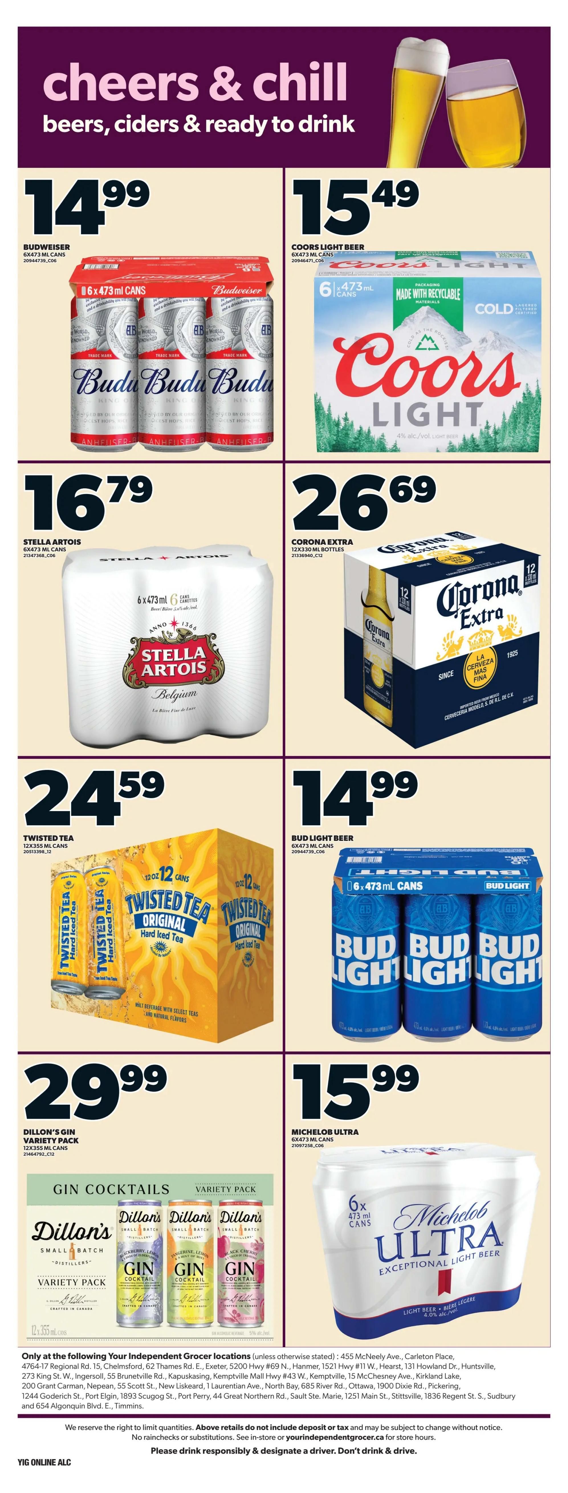Independent flyer page 14 features a 'Cheers & Chill' selection of beers, ciders, and ready-to-drink beverages. Featured products include Budweiser 6x473 ml cans for $14.99, Coors Light Beer 6x473 ml cans for $15.49, Stella Artois 6x473 ml cans for $16.79, and Corona Extra 12x330 ml bottles for $26.69. Also available are Twisted Tea 12x355 ml cans for $24.59, Bud Light Beer 6x473 ml cans for $14.99, Michelob Ultra 6x473 ml cans for $15.99, and Dillon's Gin Variety Pack 12x355 ml cans for $29.99. The page also highlights Dillon's Gin Cocktails in a variety pack with flavours like Blackberry Lemon and Black Cherry.