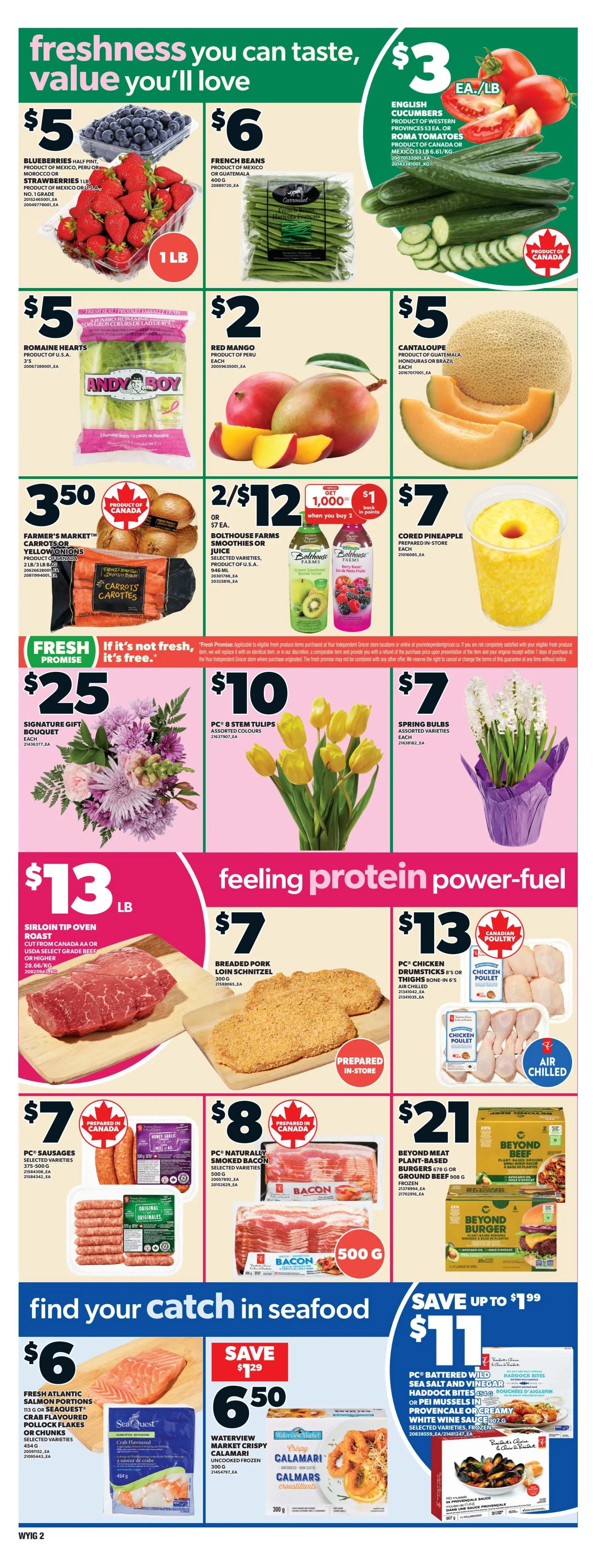 Independent flyer page 5 featuring fresh produce and protein deals. Fresh produce includes blueberries for $5, strawberries for $5, French beans for $6, English cucumbers and Roma tomatoes for $3 per lb, Andy Boy Romaine Hearts for $5, cantaloupe for $5, and Farmer's Market carrots or yellow onions for $3.50 per 2 or 3 lb bag. Also available are Bolthouse Farms smoothies for 2 for $12 and cored pineapple for $7. Fresh Promise guarantees freshness or your money back. Floral offers include a Signature Gift Bouquet for $25 and PC® 8 Stem Tulips for $10. Spring bulbs are available for $7. Protein power-fuel section features Sirloin Tip Oven Roast for $13 per lb, Breaded Pork Loin Schnitzel for $7, and PC® Chicken Drumsticks or Thighs for $13. Other protein options include PC® Sausages for $7, PC® Naturally Smoked Bacon for $8, and Beyond Meat Plant-Based Burgers or Ground Beef for $21. Seafood specials include Fresh Atlantic Salmon Portions or SeaQuest® Crab Flavoured Pollock Flakes or Chunks for $6, Waterview Market Crispy Calamari for $6.50 (save $1.29), and PC® Battered Wild Sea Salt and Vinegar Haddock Bites or PEI Mussels in Provençale or Creamy White Wine Sauce for $11.