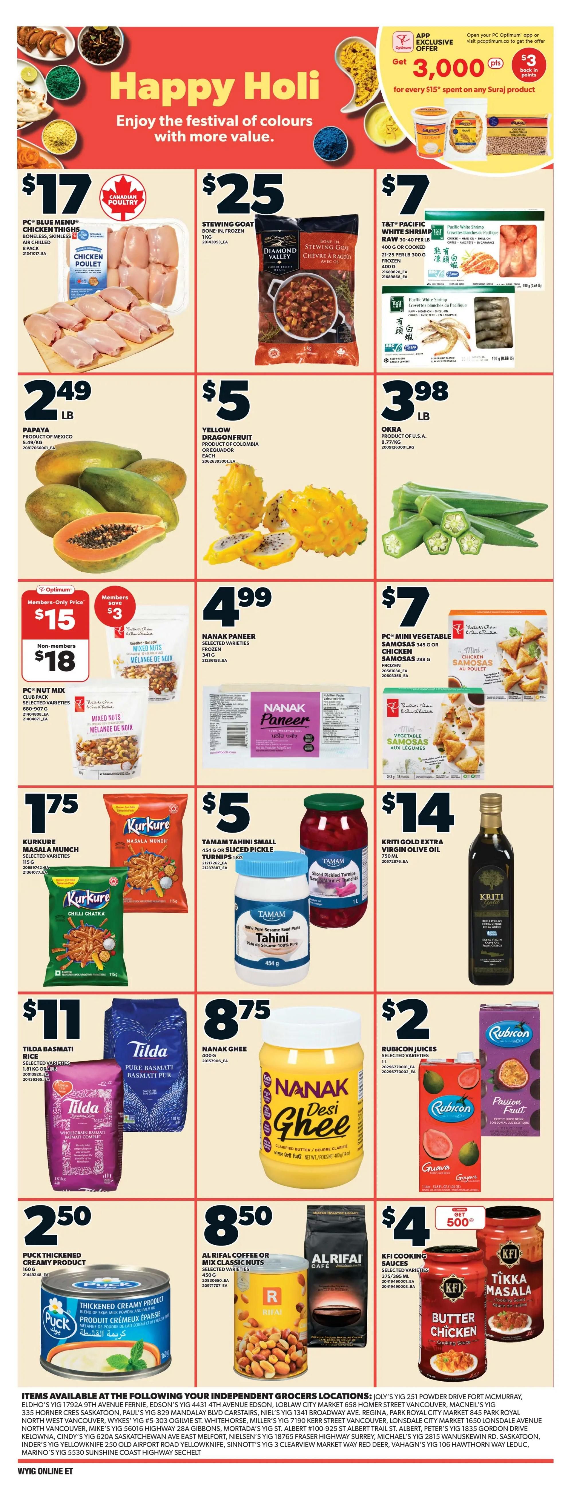 Independent flyer page 9 features a Happy Holi promotion with deals on various food items. Featured products include PC Blue Menu Chicken Thighs for $17, Stewing Goat for $25, and T&T Pacific White Shrimp for $7. Produce on sale includes Papaya for $2.49/lb, Yellow Dragonfruit for $5 each, and Okra for $3.98/lb. Snacks and pantry items include PC Nut Mix for $15 (members only) or $18 (non-members), Nanak Paneer for $4.99, PC Mini Vegetable Chicken Samosas for $7, Kurkure Masala Munch and Chilli Chatka for $1.75 each, Tamam Tahini Small or Sliced Pickle Turnips for $5, Tilda Basmati Rice for $11, Nanak Ghee for $8.75, and Rubicon Juices for $2. Also available are Puck Thickened Creamy Product for $2.50, Al Rifai Coffee or Mix Classic Nuts for $8.50, KFI Cooking Sauces (Butter Chicken, Tikka Masala) and Kriti Gold Extra Virgin Olive Oil for $14. The flyer also highlights an exclusive PC Optimum offer: get 3,000 bonus points for every $15 spent on any Suraj product. A list of Independent Grocers locations is provided at the bottom of the page.