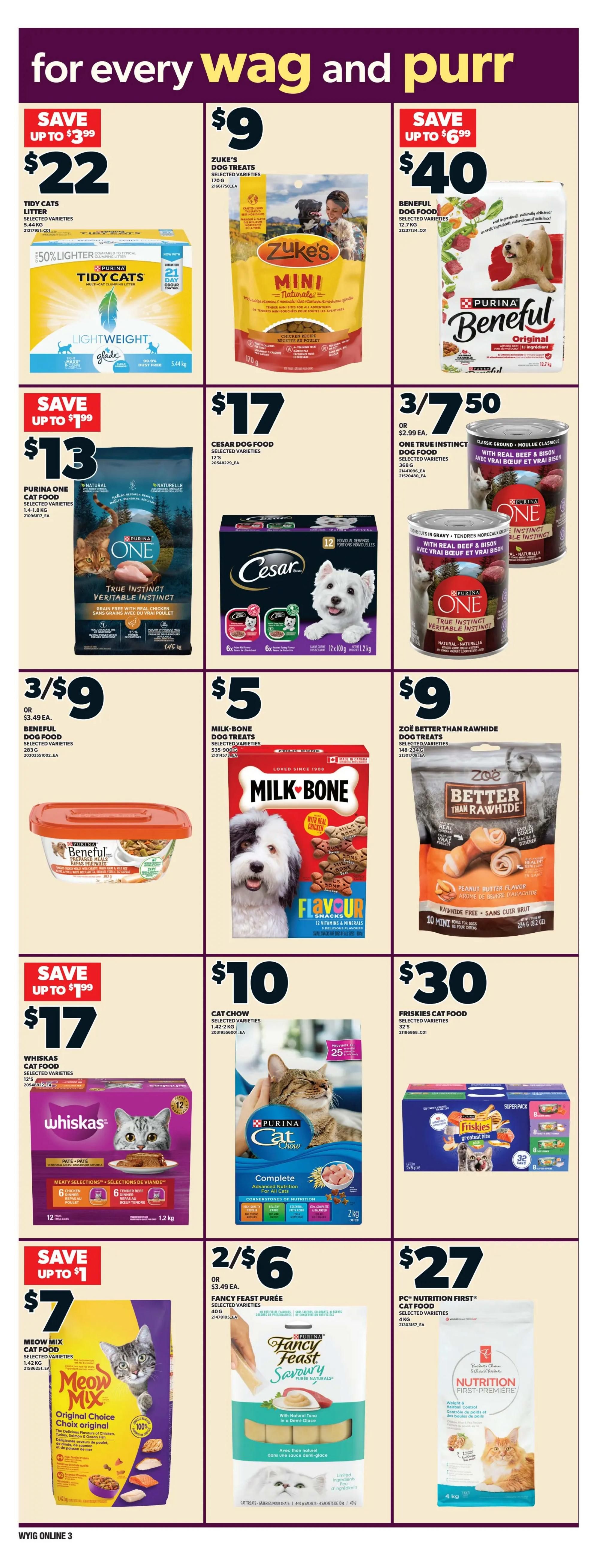 Independent flyer page 12 featuring a variety of pet food and treats. Save up to $3.99 on Tidy Cats Lightweight Clumping Litter for $22. Zuke's Dog Treats are $9 for 170g. Save up to $6.99 on Beneful Dog Food for $40, available in selected varieties and 12.7 kg. Cesar Dog Food is $17 for selected varieties. Purina One True Instinct Grain-Free Dog Food is 3 for $7.50 or $2.99 each for 368g. Beneful Prepared Meals Dog Food is 3 for $9 or $3.49 each for 283g. Milk-Bone Dog Treats are $5 for 535-900g. Zoe Better Than Rawhide Dog Treats are $9 for 10 mint bones (234g). Save up to $1.99 on Whiskas Cat Food 12's for $13. Cat Chow Complete Food is $10 for 1.42-2 kg. Friskies Cat Food 32 cans are $30. Fancy Feast Purée Cat Treats are 2 for $6 or $3.49 each. PC Nutrition First Cat Food is $27 for 4 kg, available in Weight & Hairball Control.