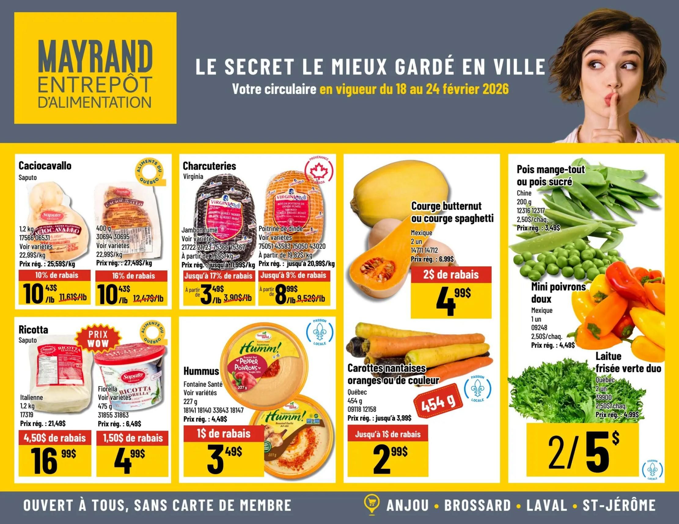 Mayrand Entrepot D'Alimentation weekly flyer specials, page 3. Featured items include Saputo Caciocavallo cheese, 1.2 kg for $10.43/lb (10% off, regular price $11.61/lb) and 400g for $10.43/lb (16% off, regular price $12.47/lb). Virginia charcuterie includes smoked ham, starting at $3.90/lb (just $3.90/lb, regular price $5.26/lb) and turkey breast, starting at $9.52/lb (just $9.52/lb, regular price $10.52/lb). Saputo Ricotta cheese, Italian style, 1.2 kg, is on sale for $16.99 (save $4.50, regular price $21.49). Also, Fiorella Ricotta, 475g, is $4.99 (save $1.50, regular price $6.49). Fontaine Santé Hummus, 227g, is $3.49 (save $1, regular price $4.49). Other specials include butternut or spaghetti squash for $4.99 (save $2, regular price $6.99), snap peas or sweet peas from China, 200g, for $2.50 each (regular price $3.49 each), mini sweet peppers from Mexico, 1 unit, for $2.50 each (regular price $4.49 each), and duo green leaf lettuce from Quebec for 2 for $5 (regular price $4.99 each). The flyer is valid from February 18 to February 24, 2026.