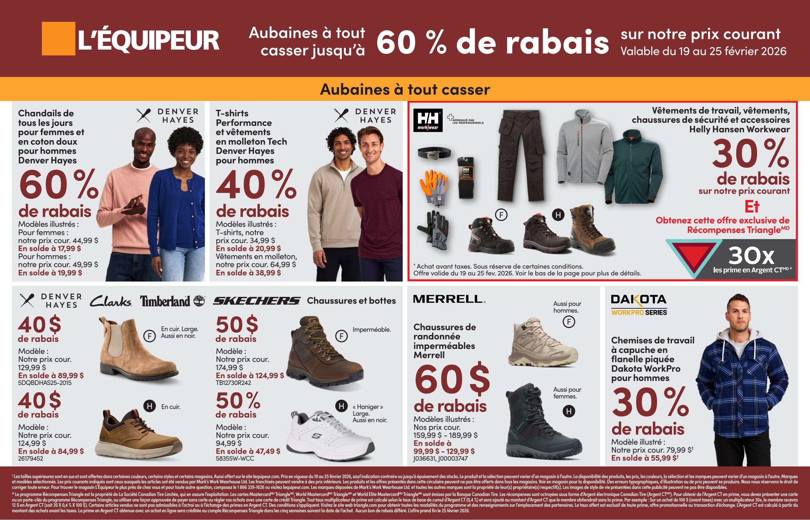 Mark's Weekly Flyer Specials, Page 2. Featuring Denver Hayes cotton sweaters for women and men at 60% off, with illustrated models priced at $17.99 for women and $19.99 for men. Also, Denver Hayes men's Tech Performance T-shirts and fleece wear are 40% off, with illustrated T-shirts at $20.99 and fleece at $38.99. Helly Hansen Workwear includes 30% off work garments, footwear, and accessories, with an exclusive offer for Triangle Rewards members to get 30x the prime in CT money. Featured are work pants, gloves, belts, socks, and jackets. Merrell waterproof hiking boots for men and women are 60% off, with illustrated models ranging from $99.99 to $129.99. Dakota WorkPro flannel hooded work shirts for men are 30% off, with the illustrated model priced at $55.99. Also on sale are Denver Hayes leather boots at 40% off, with illustrated models at $89.99 and $84.99. Skechers shoes and boots are 50% off, with illustrated models at $124.99 and $47.49. Prices valid February 19 to February 25, 2026.