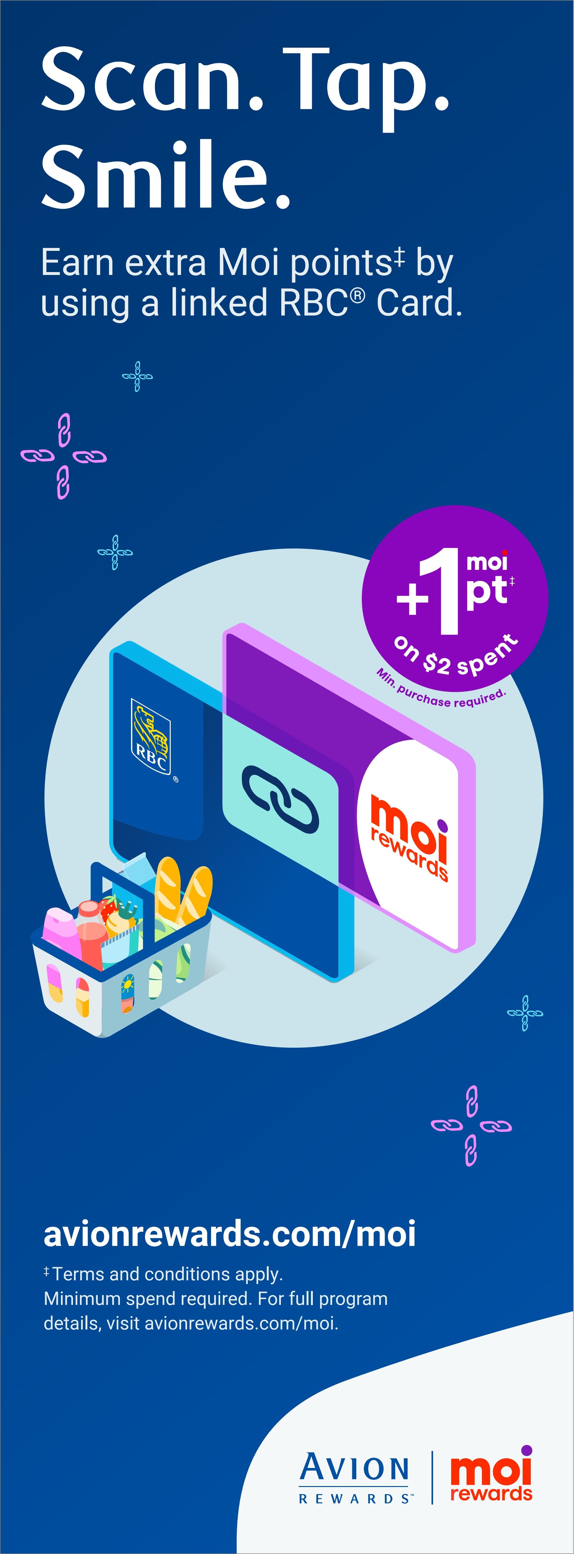 Metro flyer page 12: Scan. Tap. Smile. Earn extra Moi points by using a linked RBC Card. Get +1 Moi point on $2 spent, minimum purchase required. Visit avionrewards.com/moi for terms and conditions and full program details. Features Avion Rewards and Moi Rewards logos.