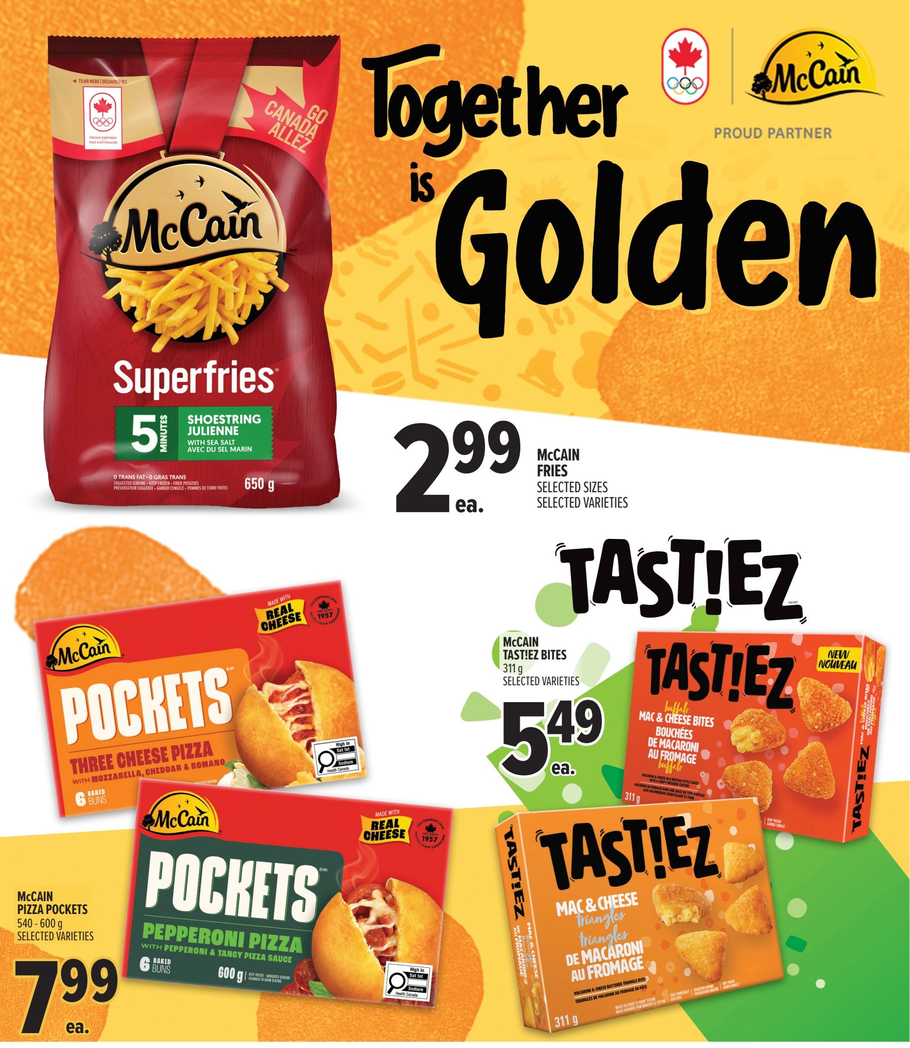 Metro Ontario weekly flyer specials page 17 features McCain products. Highlighted are McCain Superfries Shoestring Julienne with Sea Salt, 650g, for $2.99 each. Also featured are McCain Pockets in Three Cheese Pizza and Pepperoni Pizza varieties, 540-600g, for $7.99 each. McCain Tasti!Ez Bites in selected varieties, 311g, are on sale for $5.49 each. The page has a 'Together is Golden' theme, celebrating a proud partnership with the Canadian Olympic team.