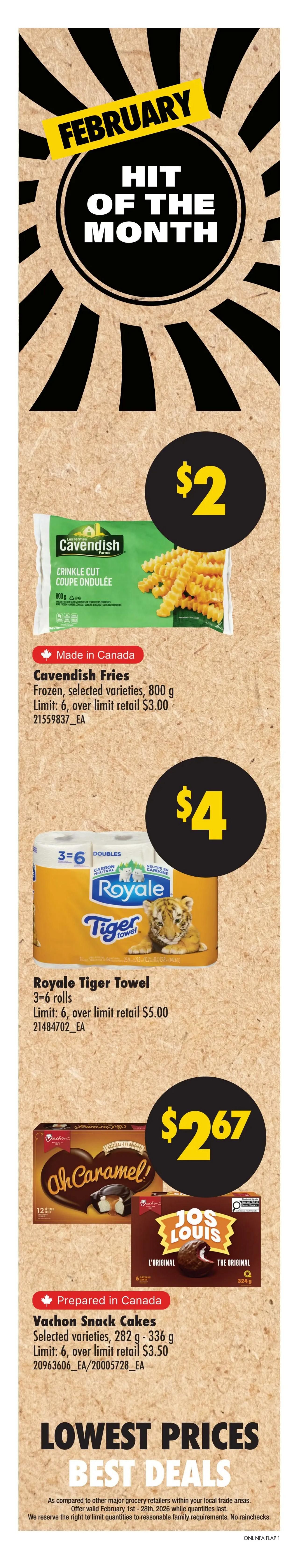 No Frills Atlantic Canada Weekly Flyer Specials, Page 8. February Hit of the Month features deals on Cavendish Fries, 800 g, for $2, limit 6; Royale Tiger Towel, 3-6 rolls, for $4, limit 6; and Vachon Snack Cakes, selected varieties, 282 g - 336 g, for $2.67, limit 6. The flyer also highlights 'Lowest Prices, Best Deals' as compared to other major grocery retailers. Offer valid February 1st - 28th, 2026, while quantities last. No rainchecks.