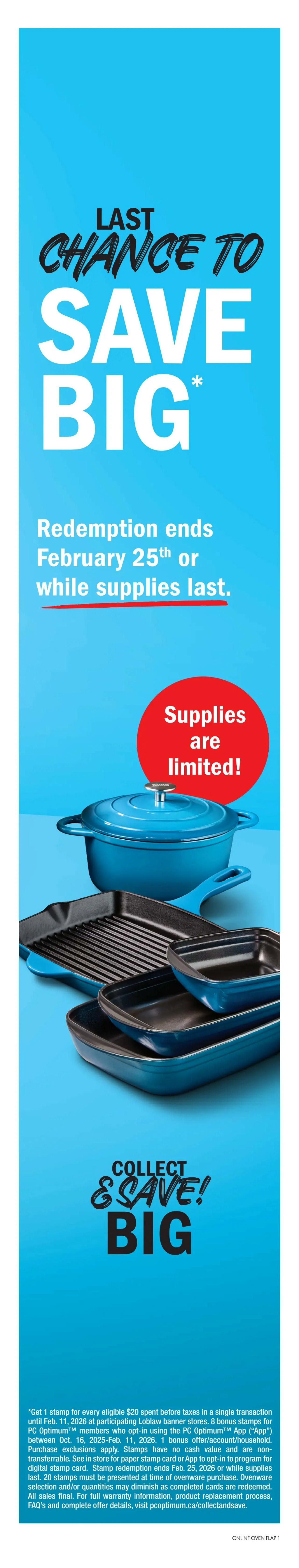 No Frills Atlantic Canada flyer page 9 features a 'Last Chance to Save Big' promotion ending February 25th or while supplies last. The page showcases a collection of blue ovenware, including a Dutch oven, a grill pan, and square baking dishes. The promotion details state that customers get 1 stamp for every $20 spent before taxes in a single transaction until February 11, 2026, at participating Loblaw banner stores. PC Optimum members receive 8 bonus stamps for opting in via the PC Optimum App. 20 stamps are required for ovenware purchase. Visit pcoptimum.ca/collectandsave for full offer details.