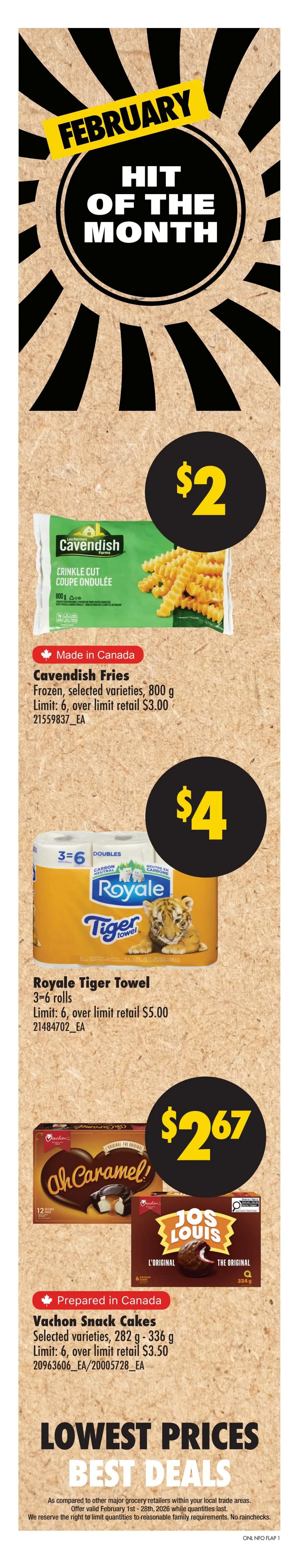 No Frills Ontario weekly flyer specials, page 8. February Hit of the Month features Cavendish Crinkle Cut Fries, 800 g, for $2 with a limit of 6, over limit retail $3.00. Also featured is Royale Tiger Towel, 3-6 doubles rolls, for $4 with a limit of 6, over limit retail $5.00. Vachon Snack Cakes, selected varieties, 282 g - 336 g, are on sale for $2.67 with a limit of 6, over limit retail $3.50. All products are prepared in Canada. Lowest Prices Best Deals message at the bottom.