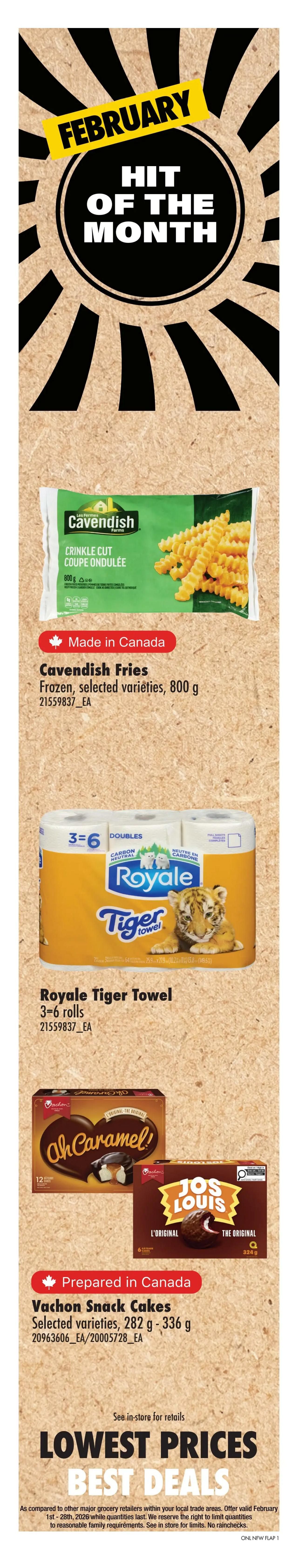 No Frills weekly flyer specials page 2 features February Hit of the Month deals. Featured products include Cavendish Crinkle Cut Fries, 800 g, made in Canada, for a special price. Also available is Royale Tiger Towel, 3 equals 6 rolls, carbon neutral. Vachon Snack Cakes, selected varieties, 282 g - 336 g, including Jos Louis and Ah Caramel!, are also featured. The page highlights 'Lowest Prices, Best Deals' with offers valid February 1st - 28th, 2026, while quantities last.