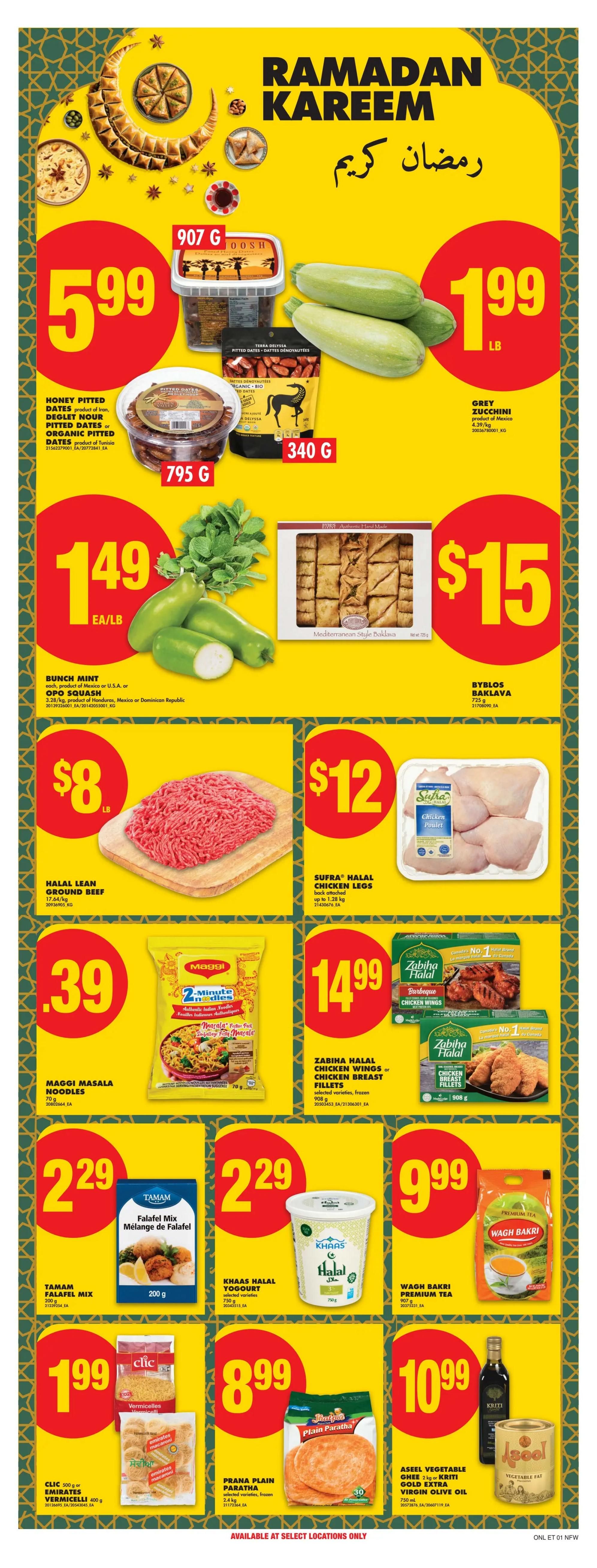 No Frills weekly flyer specials page 17 featuring Ramadan Kareem promotions. Highlights include Honey Pitted Dates or Organic Pitted Dates for $5.99 (907g), Grey Zucchini for $1.99/lb, Bunch Mint or Opo Squash for $1.49 EA/LB, Byblos Mediterranean Style Baklava for $15 (725g), Halal Lean Ground Beef for $8/lb, Sufra Halal Chicken Legs for $12 (up to 1.28kg), Zabiha Halal Chicken Wings or Chicken Breast Fillets for $14.99 (908g), Maggi Masala Noodles for $0.39 (70g), Tamam Falafel Mix for $2.29 (200g), Khaas Halal Yogurt for $2.29 (750g), Wagh Bakri Premium Tea for $9.99 (907g), Clic Vermicelli or Emirates Vermicelli for $1.99 (500g or 400g), Prana Plain Paratha for $8.99 (2.4kg), and Aseel Vegetable Ghee or Kriti Gold Extra Virgin Olive Oil for $10.99 (750mL).