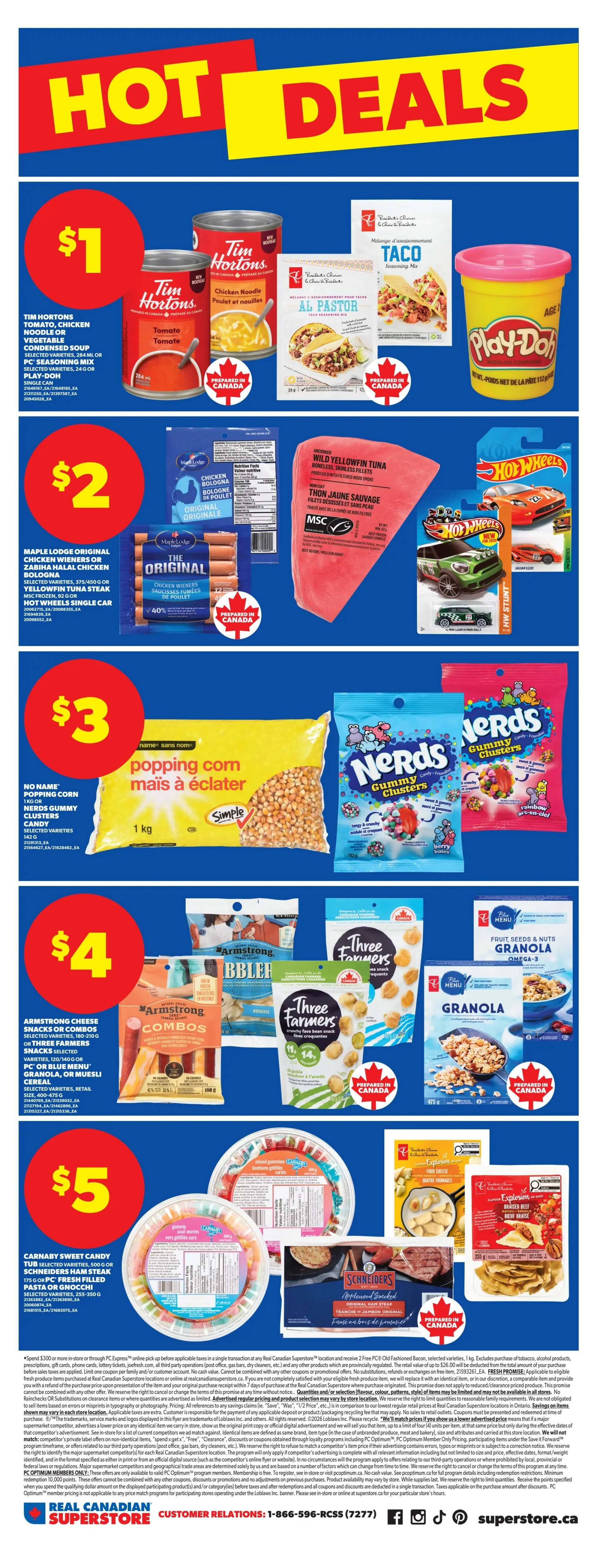 Real Canadian Superstore Ontario flyer page 6 features hot deals including Tim Hortons condensed soup, selected varieties for $1. Also featured are President's Choice Taco Seasoning Mix for $2, Maple Lodge Farms Original Chicken Wieners or Zabiha Halal Chicken Bologna for $2, and Hot Wheels single cars for $2. For $3, find No Name Popping Corn, 1 kg, or Nerds Gummy Clusters candy, selected varieties, 142 g. At $4, there are Armstrong Cheese Snacks or Combos, selected varieties, 180-210 g, and Three Farmers Pea snack bites, selected varieties. Also for $4 are PC or Blue Menu Granola or Muesli Cereal, selected varieties, 400-475 g. Finally, for $5, get Carnaby Sweet Candy, selected varieties, 500 g, or PC or Schneiders Ham Steak, 175 g, or PC Fresh Filled Pasta or Gnocchi, selected varieties, 255-350 g. The page also highlights MSC Uncooked Wild Yellowfin Tuna, boneless, skinless fillets, processed with filtered wood smoke.