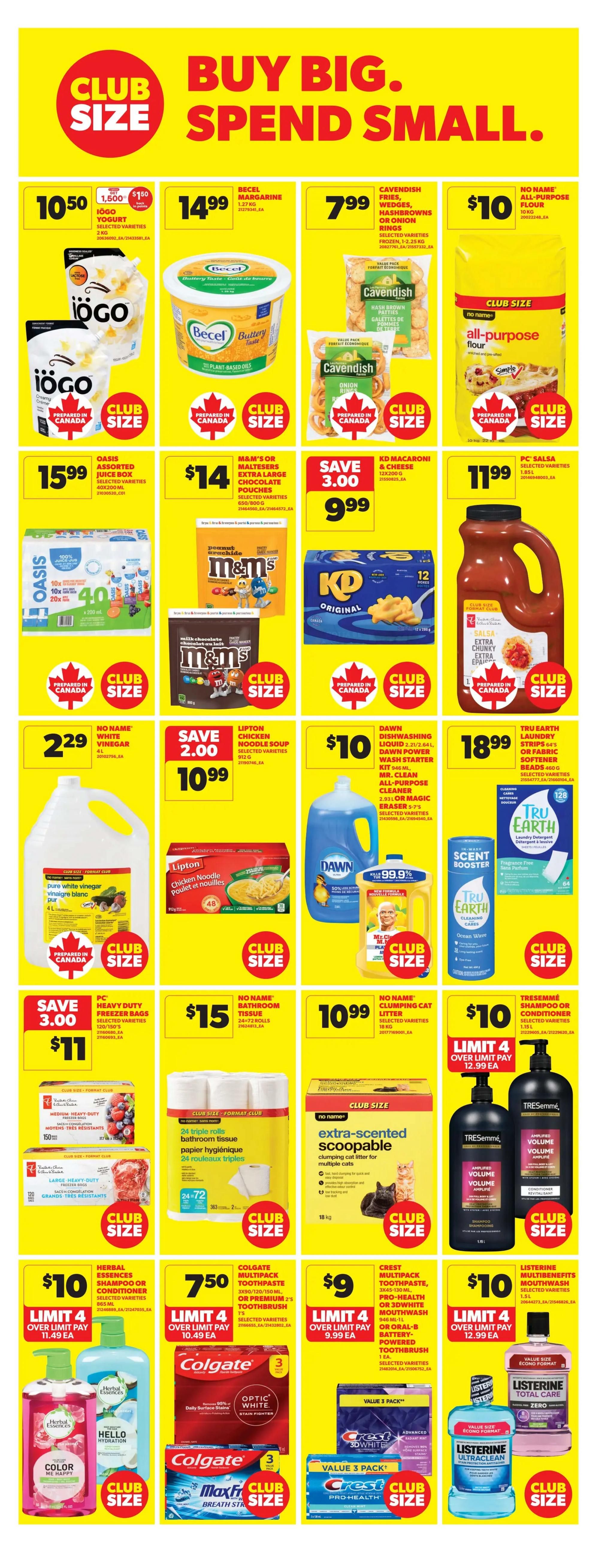 Real Canadian Superstore weekly flyer specials page 23 features a 'Buy Big, Spend Small' theme. Featured club size items include Iögo Yogurt for $10.50, Becel Margarine for $14.99, Cavendish Fries, Wedges, Hashbrowns or Onion Rings for $7.99, and No Name All-Purpose Flour for $10. Oasis Assorted Juice Box is $15.99. M&M's or Maltesers Extra Large Chocolate Pouches are $14. KD Macaroni & Cheese is on sale for $9.99, saving $3.00. PC Salsa is $11.99. No Name Pure White Vinegar is $2.29. Lipton Chicken Noodle Soup is $10.99, saving $2.00. Dawn Dishwashing Liquid or Dawn Power Wash Starter Kit is $10. Tru Earth Laundry Strips or Fabric Softener Beads are $18.99. PC Heavy Duty Freezer Bags are $11, saving $3.00. No Name Bathroom Tissue (24-72 rolls) is $15. TRESemmé Shampoo or Conditioner is $10. Herbal Essences Shampoo or Conditioner is $10. Colgate Multipack Toothpaste is $7.50. Crest Multipack Toothpaste or Oral-B Battery-Powered Toothbrush is $9. Listerine Mouthwash is $10.