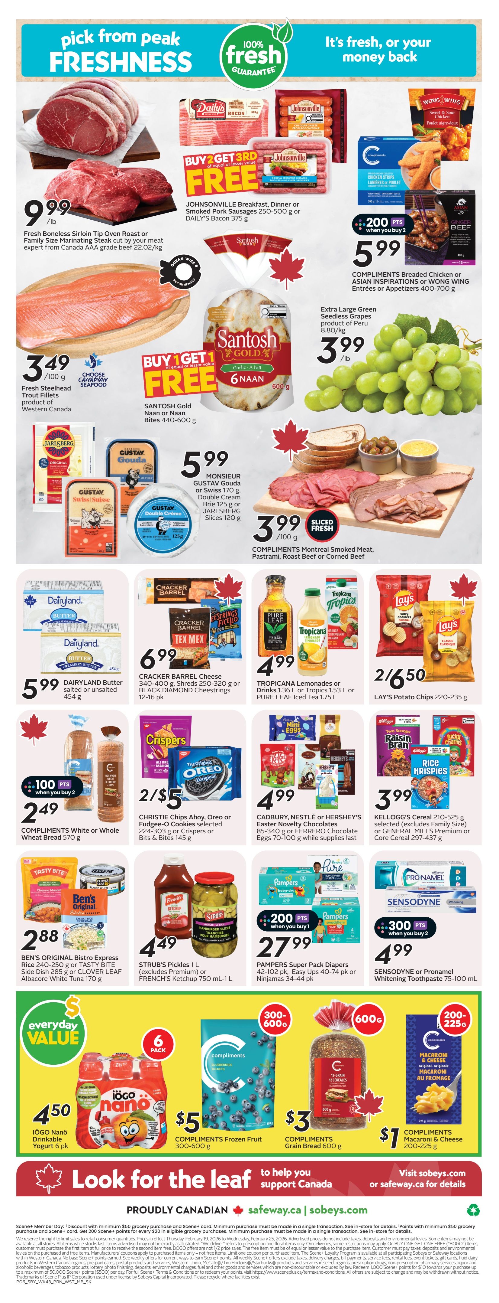Sobeys weekly flyer specials page 3 features fresh boneless sirloin tip oven roast or family size marinating steak at $9.99/lb. Also available are fresh steelhead trout fillets for $3.49/100g. Johnsonville Breakfast, Dinner or Smoked Sausages 250-500g or Daily's Bacon 375g are buy 2 get 3 free. Compliments Breaded Chicken or Asian Inspirations or Wong Wing Entrees or Appetizers 400-700g are $5.99 with 200 bonus Scene+ points when you buy 2. Extra large green seedless grapes from Peru are $3.99/lb. Monsieur Gustav Gouda or Double Cream Brie 125g or Jarlsberg Slices 120g are $5.99. Dairyland Butter salted or unsalted 454g is $5.99. Cracker Barrel Cheese 340-400g, Shreds 250-320g or Black Diamond Cheestrings 12-16 pk are $6.99. Compliments White or Whole Wheat Bread 570g is $2.49 with 100 bonus Scene+ points when you buy 2. Christie Chips Ahoy, Oreo or Fudge-O Cookies 224-303g or Crispers or Bits & Bites 145g are 2 for $5. Lay's Potato Chips 220-235g are 2 for $6.50. Tropicana Lemonades or Drinks 1.36 L or Tropics 1.53 L or Pure Leaf Iced Tea 1.75 L are $4.99. Cadbury, Nestlé or Hershey's Easter Novelty Chocolates 85-340g or Ferrero Chocolate Eggs 70-100g are $4.99 while supplies last. Kellogg's Cereal 210-525g or General Mills Premium or Core Cereal 297-437g are $3.99. Ben's Original Bistro Express Rice 240-250g or Tasty Bite Side Dish 285g or Clover Leaf Albacore White Tuna 170g are $2.88. Strub's Pickles 1 L or French's Ketchup 750 mL-1 L are $4.49. Pampers Super Pack Diapers 42-102 pk, Easy Ups 40-74 pk or Ninjamas 34-44 pk are $27.99 with 200 bonus Scene+ points when you buy 1. Sensodyne or Pronamel Whitening Toothpaste 75-100 mL are $4.99 with 300 bonus Scene+ points when you buy 2. IOGO Nanö Drinkable Yogurt 6 pk is $4.50. Compliments Frozen Fruit 300-600g is $5. Compliments Grain Bread 600g is $3. Compliments Macaroni & Cheese 200-225g is $7. Look for the leaf to help you support Canada. Visit Sobeys.com or Safeway.ca for details.