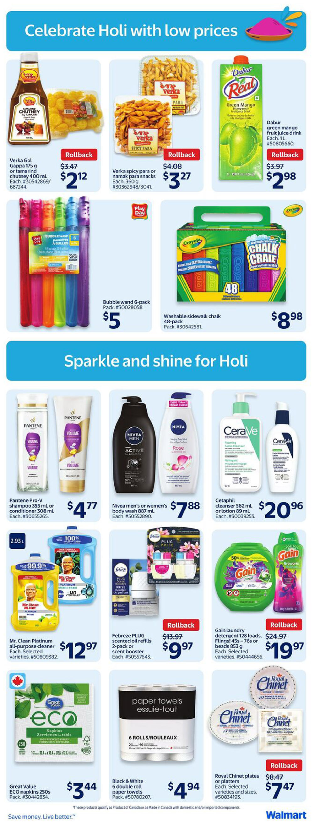 Walmart Canada weekly flyer specials page 5, celebrating Holi with low prices. Featured items include Verka Gol Gappa 175g or tamarind chutney 400 mL for $2.12, Verka spicy para or namak para snacks 360g for $3.27, and Dabur green mango fruit juice drink 1L for $2.98. Also available are Play Day bubble wands 6-pack for $5 and Crayola washable sidewalk chalk 48-pack for $8.98. The 'Sparkle and shine for Holi' section includes Pantene Pro-V shampoo or conditioner 308-355 mL for $4.77, Nivea men's or women's body wash 887 mL for $7.88, and Cetaphil cleanser 562 mL or lotion 89 mL for $20.96. Cleaning supplies on sale are Mr. Clean Platinum all-purpose cleaner for $12.97, Febreze PLUG scented oil refills 2-pack or scent booster for $9.97, and Gain laundry detergent 128 loads or Fling beads 853g for $19.97. Household essentials include Great Value ECO napkins 250s for $3.44 and Black & White 6 double roll paper towels for $4.94. Royal Chinet plates are on rollback for $7.47.