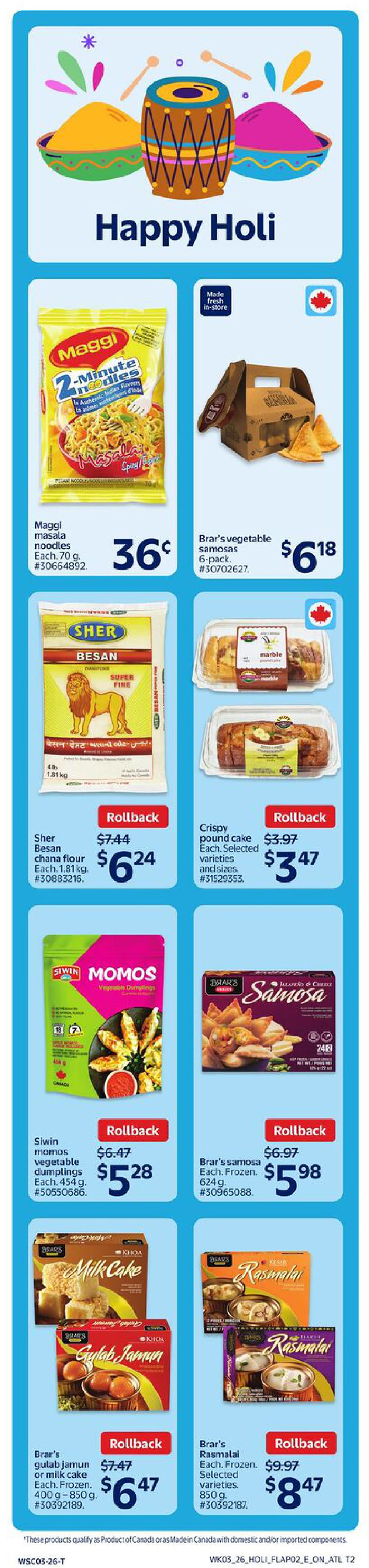 Walmart Canada weekly flyer specials page 7 features a 'Happy Holi' theme with various food items. Featured products include Maggi 2-Minute Masala Noodles for $0.36, Sher Besan Chana Flour on rollback for $6.24 (originally $7.44), and Siwin Momos Vegetable Dumplings on rollback for $5.28 (originally $6.47). Also available are Brar's vegetable samosas for $6.18, Brar's frozen samosa for $5.98 (originally $6.97), Brar's gulab jamun or milk cake on rollback for $6.47 (originally $7.47), and Brar's Rasmalai on rollback for $8.47 (originally $9.97). The page also shows a marble pound cake on rollback for $3.47 (originally $3.97).