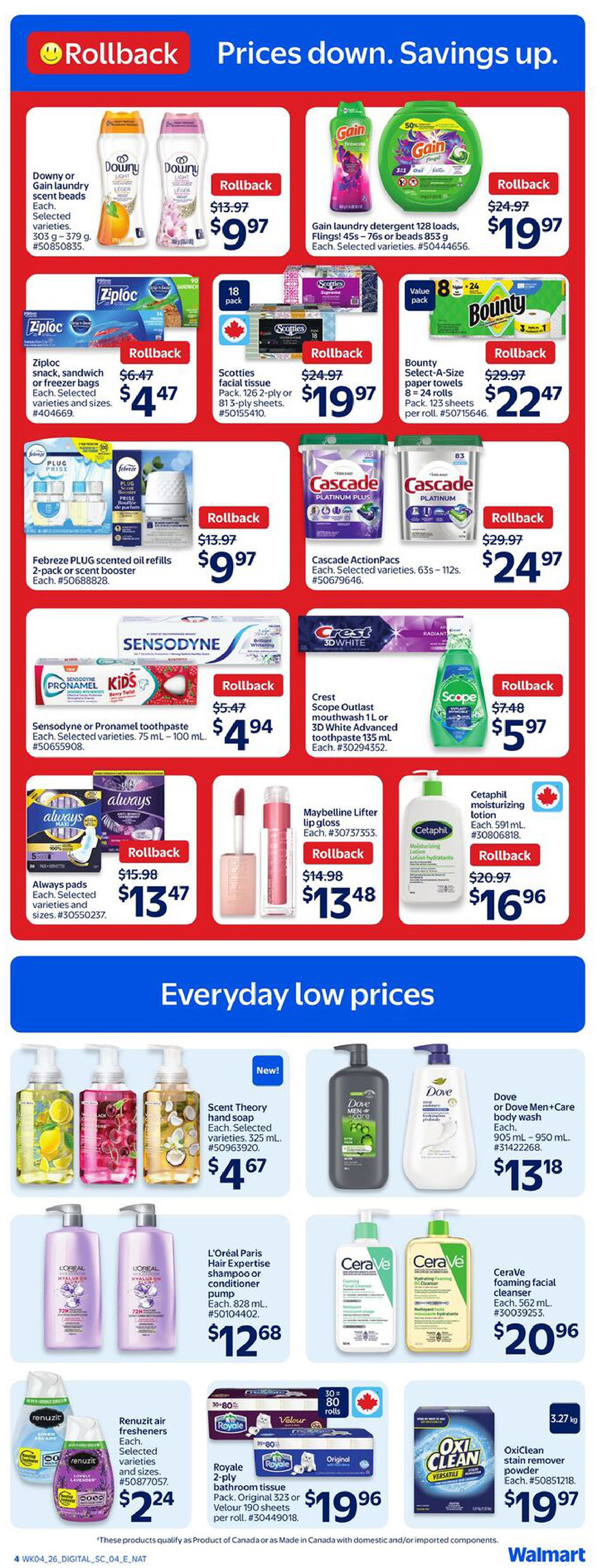 Walmart Canada weekly flyer specials page 8. Rollback prices include Downy or Gain laundry scent beads for $9.97, Gain laundry detergent 128 loads or Fling 45s-76s for $19.97, Ziploc snack, sandwich or freezer bags for $4.47, Scotties facial tissue 18-pack for $10.97, Bounty Select-A-Size paper towels 8=24 rolls for $22.47, Febreze PLUG scented oil refills 2-pack or scent booster for $9.97, Cascade ActionPacs for $24.97, Sensodyne or Pronamel toothpaste for $4.94, Crest Scope Outlast mouthwash 1L or 3D White Advanced toothpaste 135 mL for $5.97, Always pads for $13.47, Maybelline Lifter lip gloss for $13.48, and Cetaphil moisturizing lotion for $16.96. Everyday low prices feature Scent Theory hand soap 325 mL for $4.67, Dove or Dove Men+Care body wash 905 mL - 950 mL for $13.18, L'Oréal Paris Hair Expertise shampoo or conditioner pump 828 mL for $12.68, CeraVe foaming facial cleanser 562 mL for $20.96, Renuzit air fresheners for $2.24, Royale 2-ply bathroom tissue 30=80 rolls for $19.96, and OxiClean stain remover powder for $19.97.