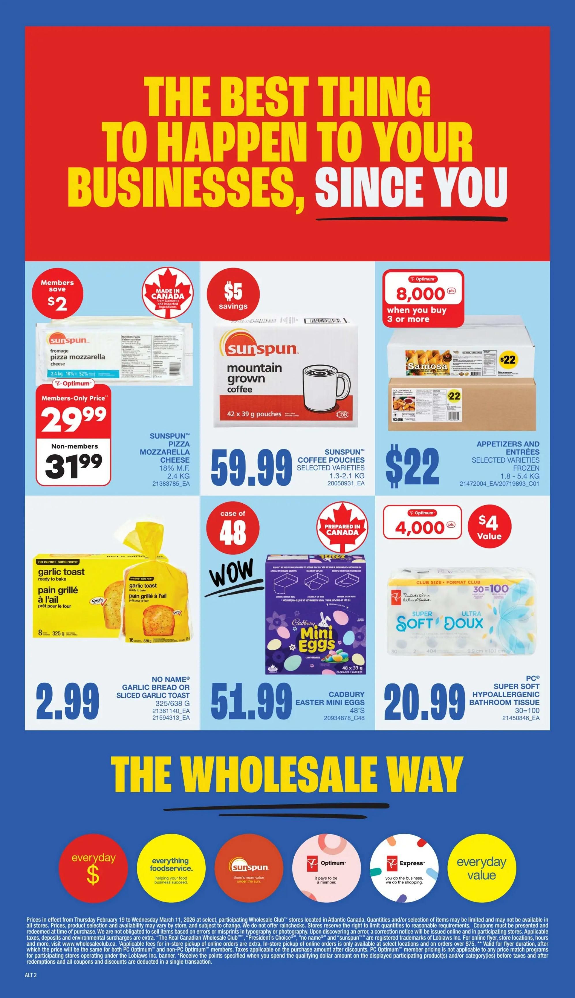 Wholesale Club Atlantic Canada flyer page 2 features Sunspun Pizza Mozzarella Cheese at a members-only price of $29.99, with non-members paying $31.99. Also available is Sunspun Mountain Grown Coffee pouches for $59.99. Appetizers and Entrees, selected varieties frozen, are $22. No Name Garlic Bread or Sliced Garlic Toast is $2.99. Cadbury Easter Mini Eggs, 48's, are $51.99. PC Super Soft Hypoallergenic Bathroom Tissue, 30=100 rolls, is $20.99. Members can save $2 on the mozzarella cheese and get $5 savings on coffee. There are also offers for 8,000 PC Optimum points when you buy 3 or more of the appetizers/entrees, and a $4 value on the bathroom tissue. The page highlights 'The Best Thing To Happen To Your Businesses, Since You' and 'The Wholesale Way'.