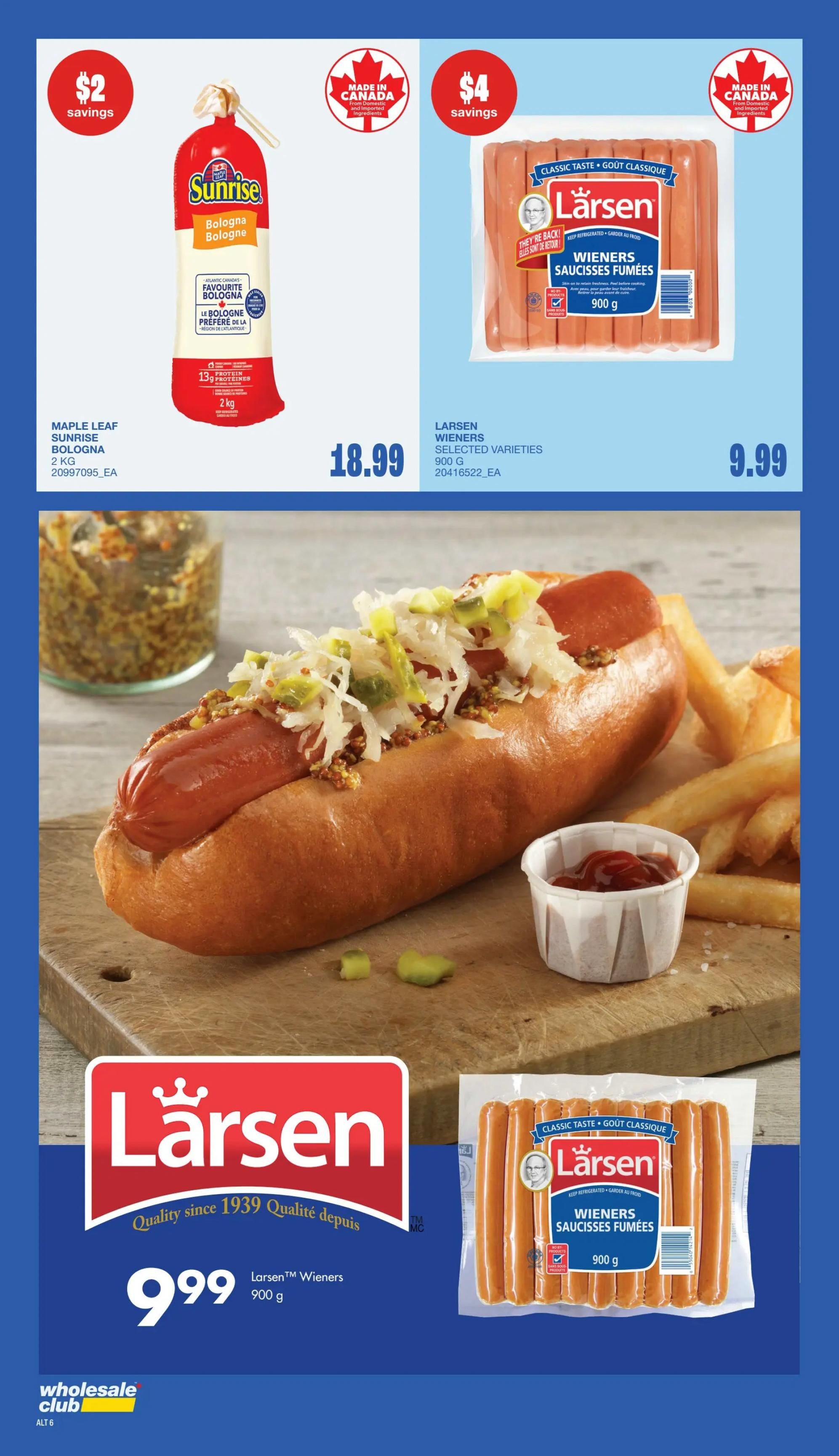 Wholesale Club Atlantic Canada flyer page 6 features Maple Leaf Sunrise Bologna, 2 kg, for $18.99 with $2 savings. Also available are Larsen Wieners, selected varieties, 900 g, for $9.99 with $4 savings. A large image showcases a hot dog with toppings and fries, alongside a package of Larsen Wieners.