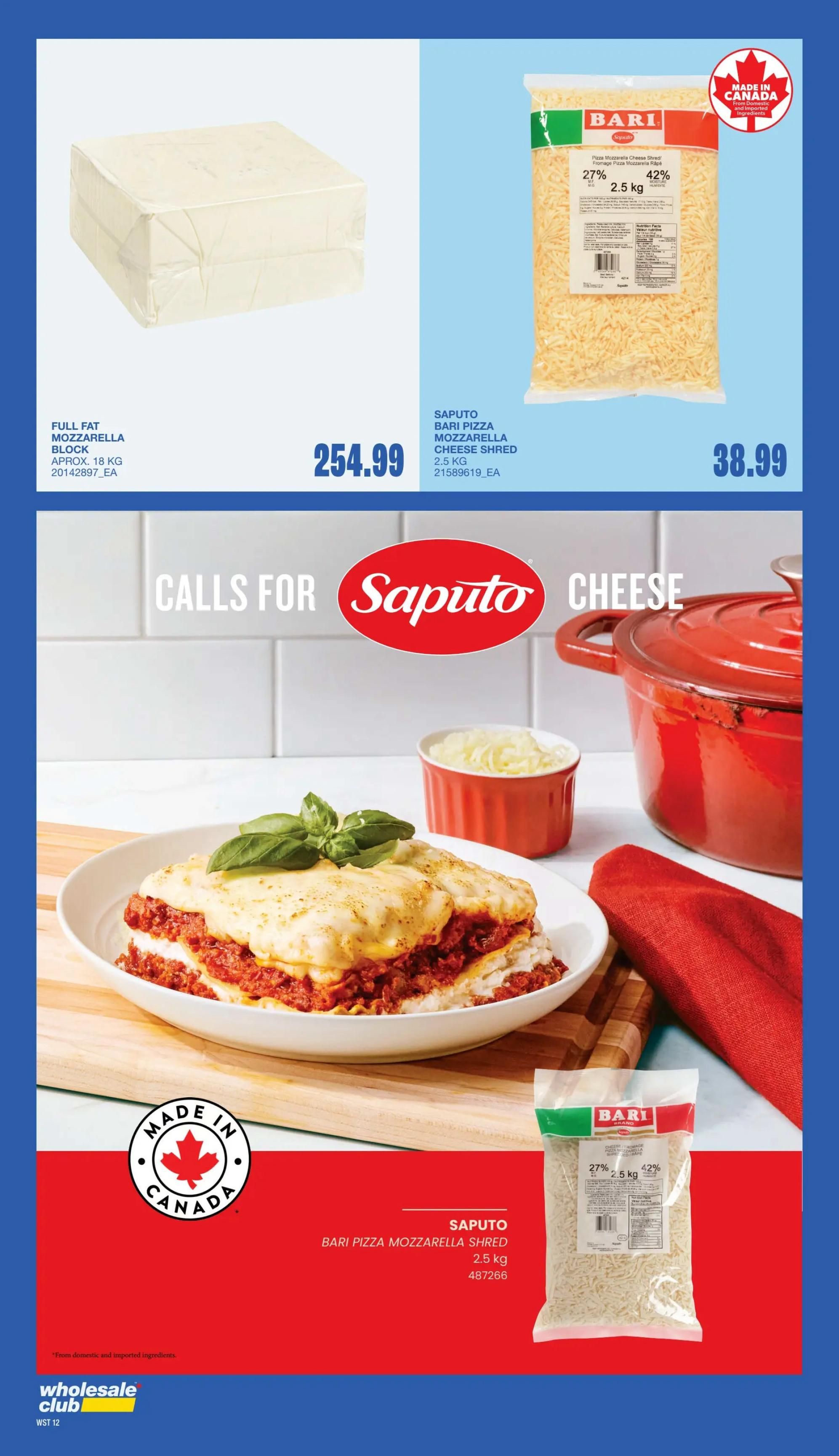 Wholesale Club flyer page 10 features cheese products. A large block of Full Fat Mozzarella is priced at $254.99, with an approximate weight of 18 kg. Also available is Saputo Bari Pizza Mozzarella Cheese Shredded in a 2.5 kg bag for $38.99. The page also includes an image of a prepared lasagna, showcasing the use of mozzarella cheese, and a red pot with a lid.