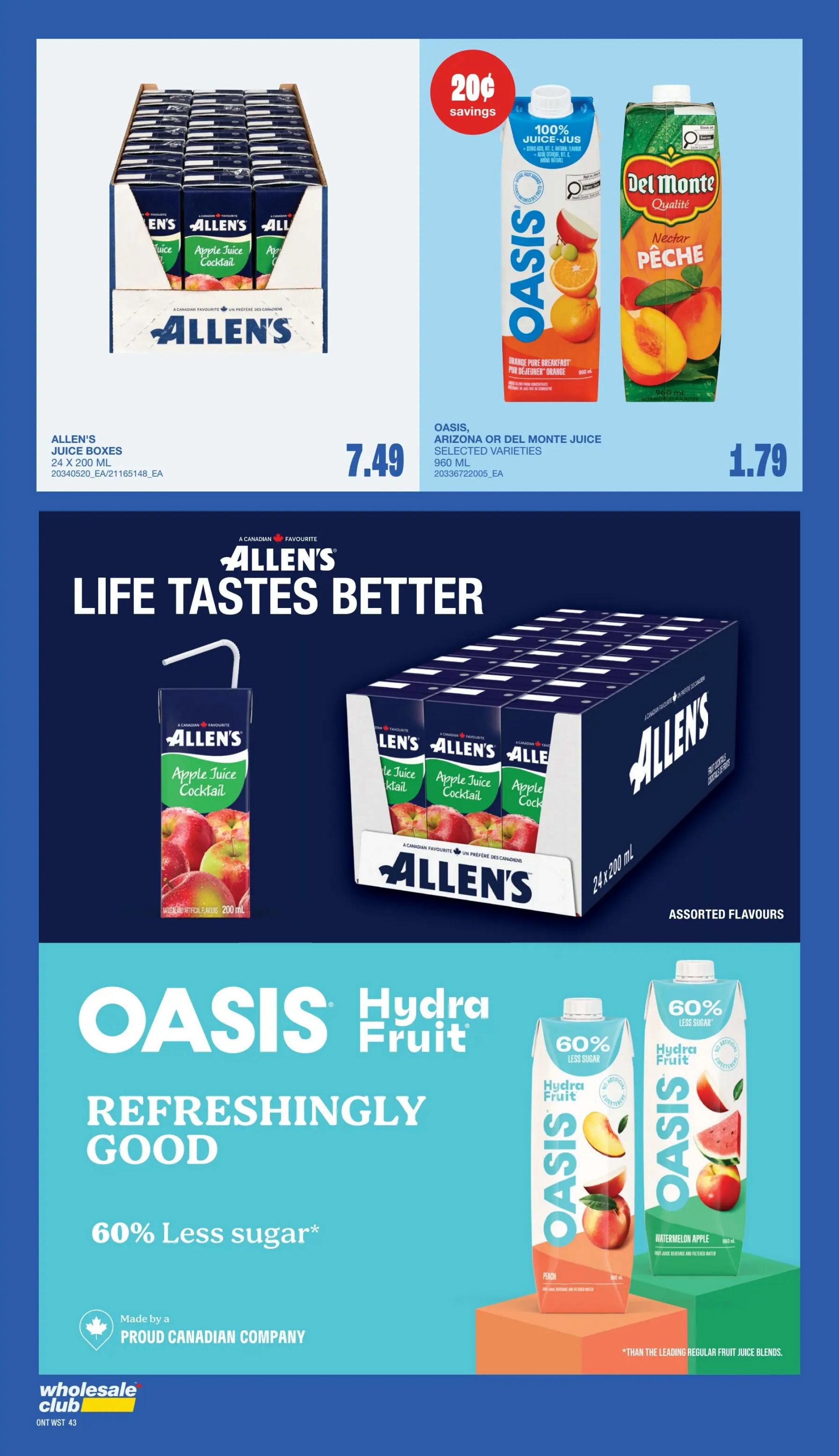 Wholesale Club flyer page 40 features Allen's Juice Boxes, 24 x 200 mL, for $7.49. Also on sale are Oasis Arizona or Del Monte Selected Varieties juices, 960 mL, for $1.79, with 20¢ savings on Oasis Orange Pure Breakfast juice. The page highlights Oasis Hydra Fruit, a refreshing drink that is 60% less sugar and made by a proud Canadian company, available in Watermelon Apple and other flavours.