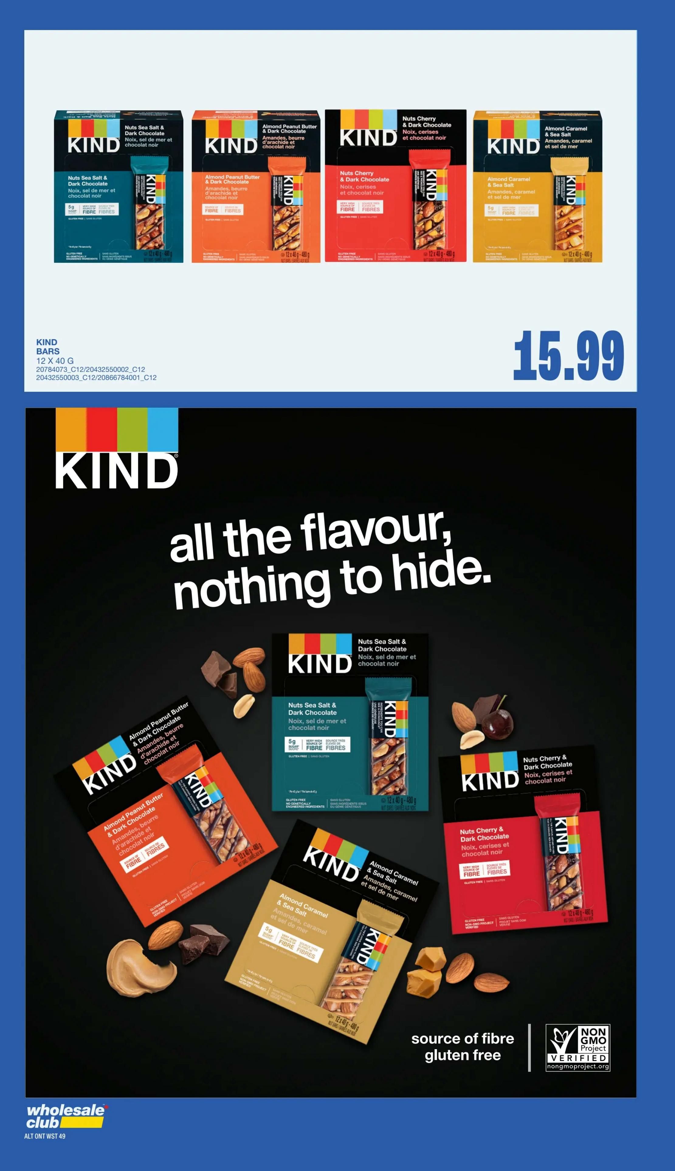 Wholesale Club flyer page 46 features KIND Bars with a price of $15.99. The page highlights various KIND Bar flavours including Nuts Sea Salt & Dark Chocolate, Almond Peanut Butter & Dark Chocolate, Nuts Cherry & Dark Chocolate, and Almond Caramel & Sea Salt. Each box contains 12 bars, with a net weight of 40g per bar for a total of 480g. The bars are promoted as a source of fibre and are gluten-free. The page also displays the 'all the flavour, nothing to hide' slogan and the Non-GMO Project Verified logo.