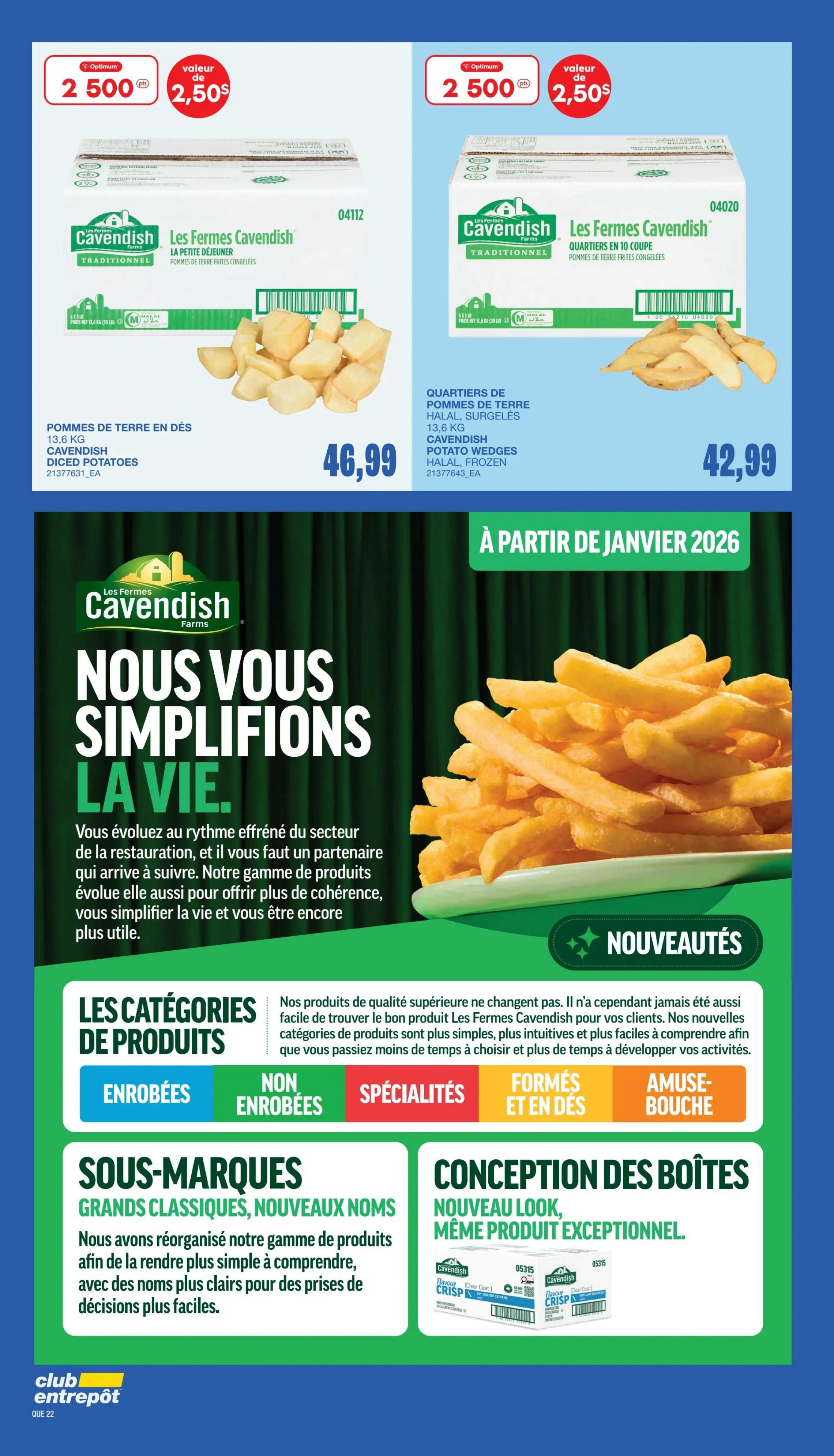 Wholesale Club flyer page 21 features Cavendish Farms frozen potato products. On the left, Cavendish Traditional Diced Potatoes, 13.6 kg, are priced at $46.99. On the right, Cavendish Traditional Potato Wedges, 13.6 kg, are priced at $42.99. Both products offer 2,500 Optimum points, equivalent to $2.50 value. The page also highlights Cavendish Farms' commitment to simplifying restaurant operations with a focus on quality and ease of use, featuring categories like 'Enrobées' (Coated), 'Non Enrobées' (Uncoated), 'Spécialités' (Specialties), and 'Formés et en dés' (Formed and Diced). A section on 'Sous-Marques' (Private Labels) and 'Conception des boîtes' (Box Design) with 'Nouveau Look, Même Produit Exceptionnel' (New Look, Same Exceptional Product) is also featured, showcasing Cavendish Flavour Crisp 3/8' Straight Cut Fries.