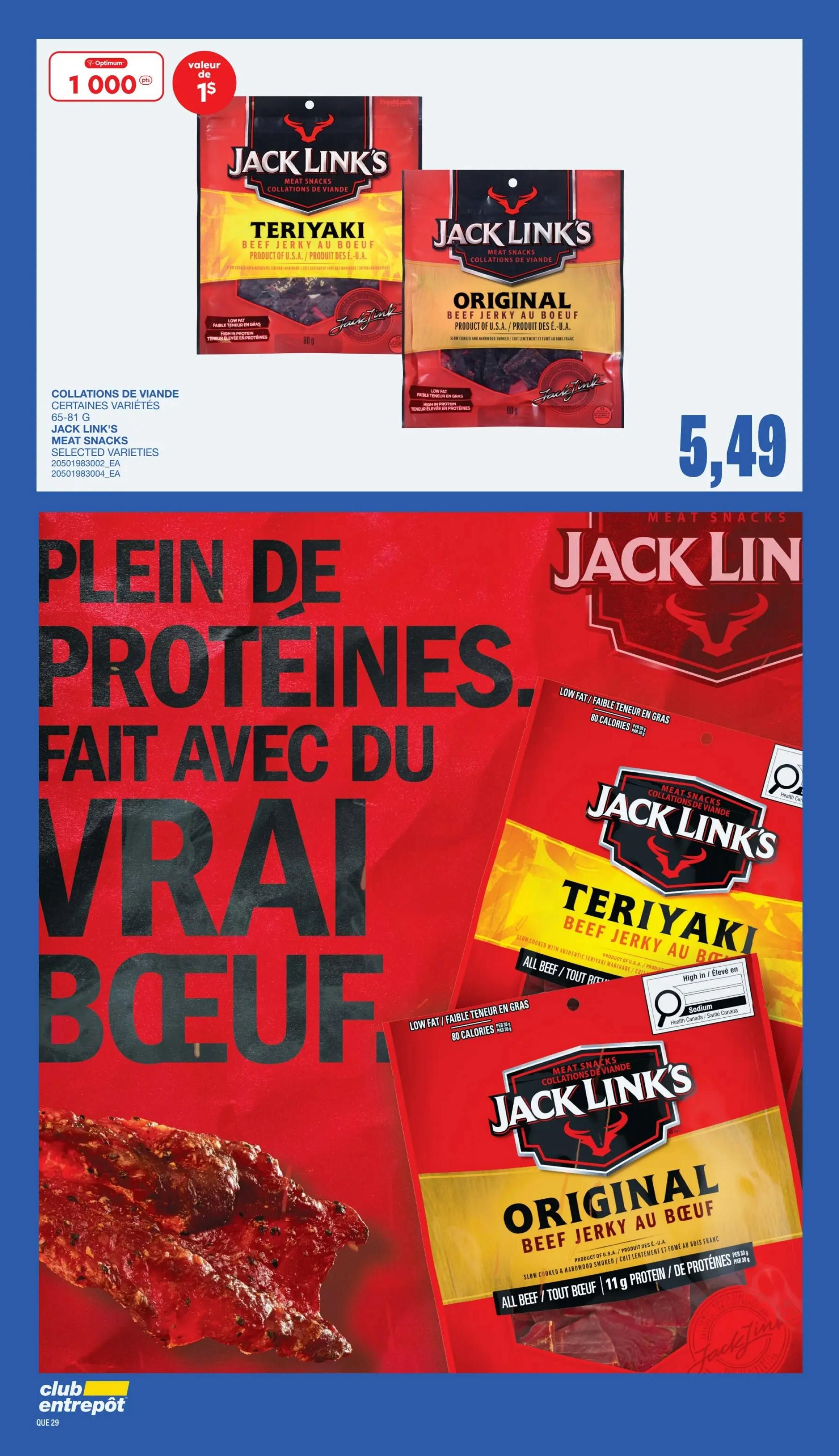 Wholesale Club flyer, page 28, features Jack Link's Meat Snacks. Available are Teriyaki Beef Jerky and Original Beef Jerky, both 80g bags, priced at $5.49 each. The page highlights 'Lots of Protein, Made with Real Beef' with a large image of beef jerky. There is also an offer for 1000 Optimum points when you spend $15. The meat snacks are described as low fat and high in protein. Product codes for selected varieties are listed as 20501983002_EA and 20501983004_EA.