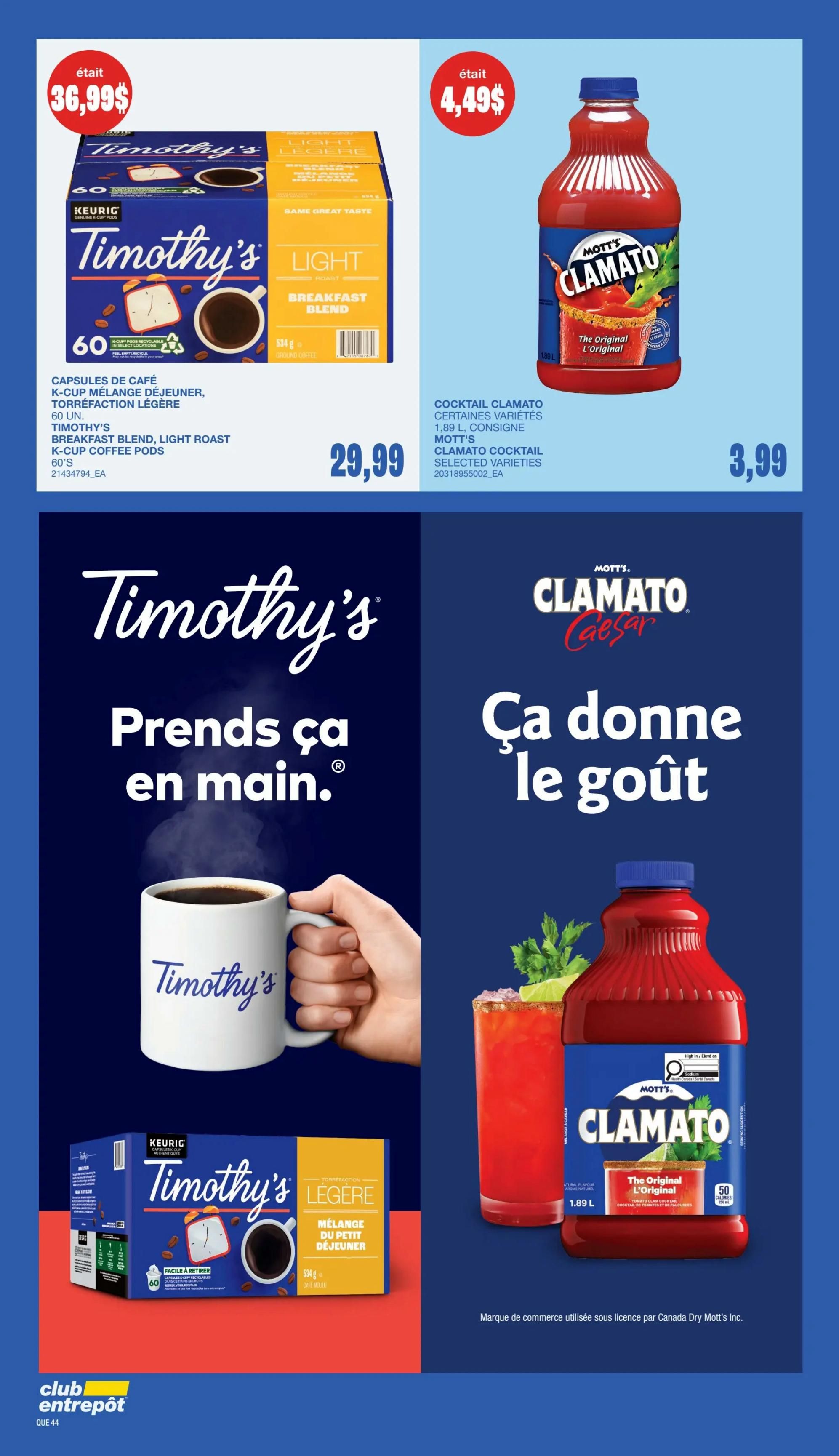Wholesale Club flyer page 41 features Timothy's Breakfast Blend Light Roast K-Cup Coffee Pods, 60 count, previously $36.99. Also available is Timothy's Breakfast Blend Ground Coffee, 534g. Mott's Clamato Cocktail, Original flavour, 1.89 L, is on sale for $3.99, previously $4.49. The page also includes a large promotional image for Timothy's coffee and Mott's Clamato.