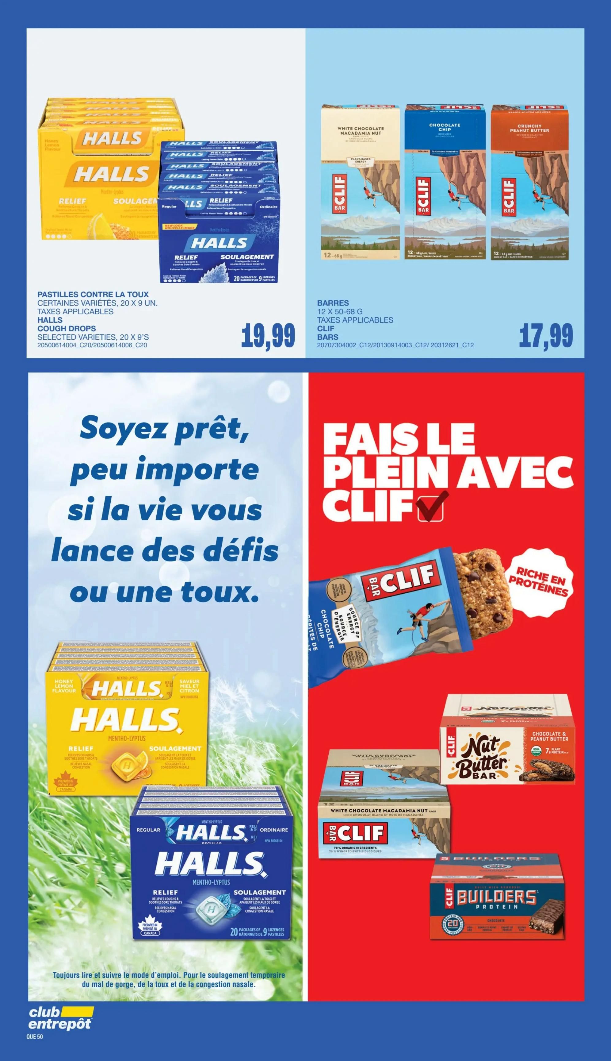Wholesale Club flyer page 47 features Halls Cough Drops in Honey Lemon flavour, 20 packages of 9 lozenges each, for $19.99. Also available are Clif Bars in various flavours including White Chocolate Macadamia Nut, Chocolate Chip, and Crunchy Peanut Butter, sold as 12 x 50-68g bars for $17.99. The page also highlights Clif Builders Protein bars in Chocolate flavour. A promotional message in French reads 'Soyez prêt, peu importe si la vie vous lance des défis ou une toux.' which translates to 'Be ready, no matter if life throws challenges or a cough at you.' The bottom of the page includes the store logo 'club entrepôt'.