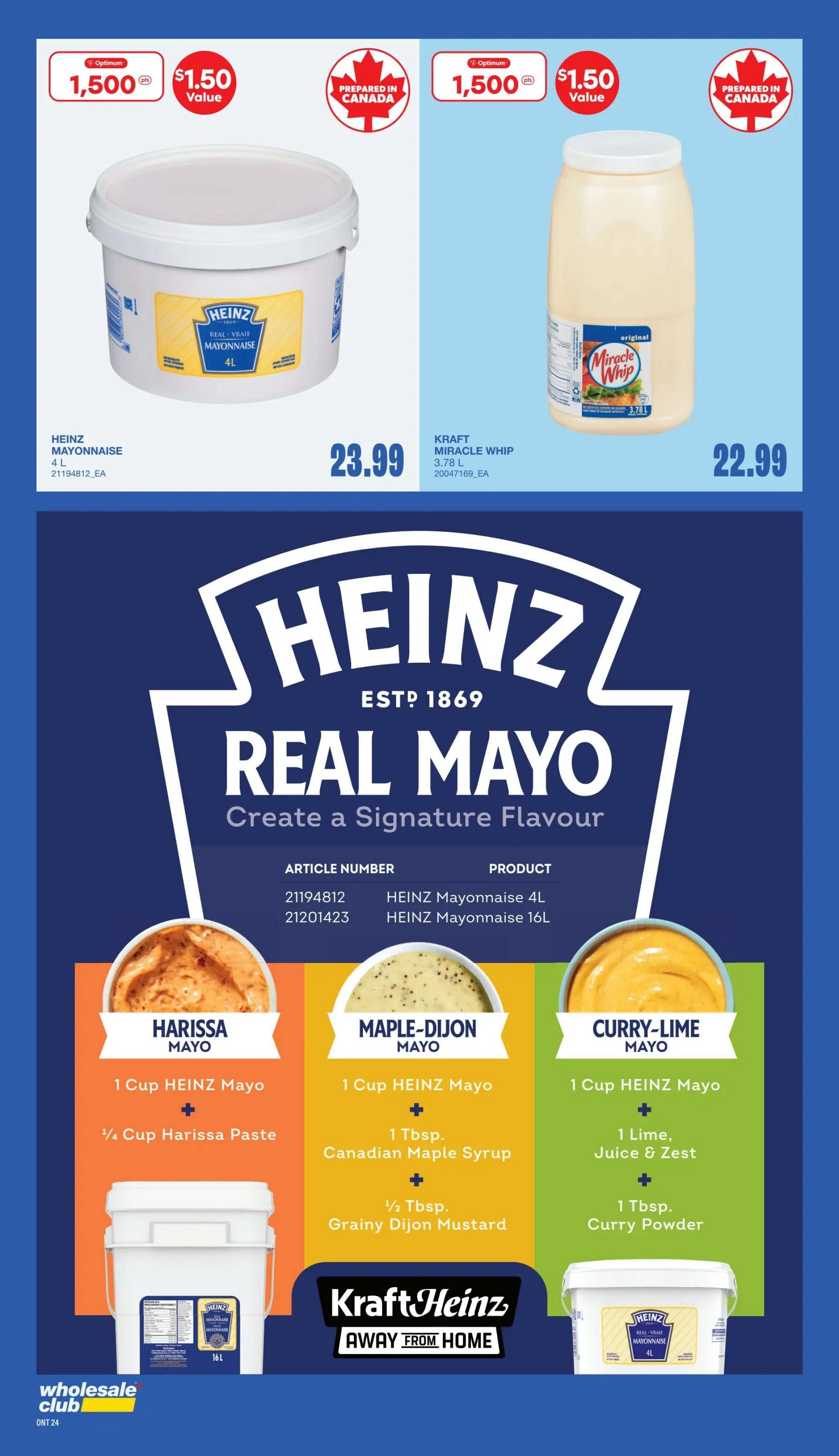Wholesale Club flyer page 22 features Heinz Real Mayo. Top section shows Heinz Mayonnaise 4L for $23.99 and Kraft Miracle Whip 3.78L for $22.99. Both products offer 1,500 Optimum points and a $1.50 value, and are prepared in Canada. The main section highlights Heinz 'Real Mayo' with recipes for signature flavours: Harissa Mayo (1 Cup Heinz Mayo, 1/4 Cup Harissa Paste), Maple-Dijon Mayo (1 Cup Heinz Mayo, 1 Tbsp. Canadian Maple Syrup, 1/2 Tbsp. Grainy Dijon Mustard), and Curry-Lime Mayo (1 Cup Heinz Mayo, 1 Lime Juice & Zest, 1 Tbsp. Curry Powder). Also visible are Heinz Mayonnaise 16L and the Kraft Heinz 'Away From Home' branding.