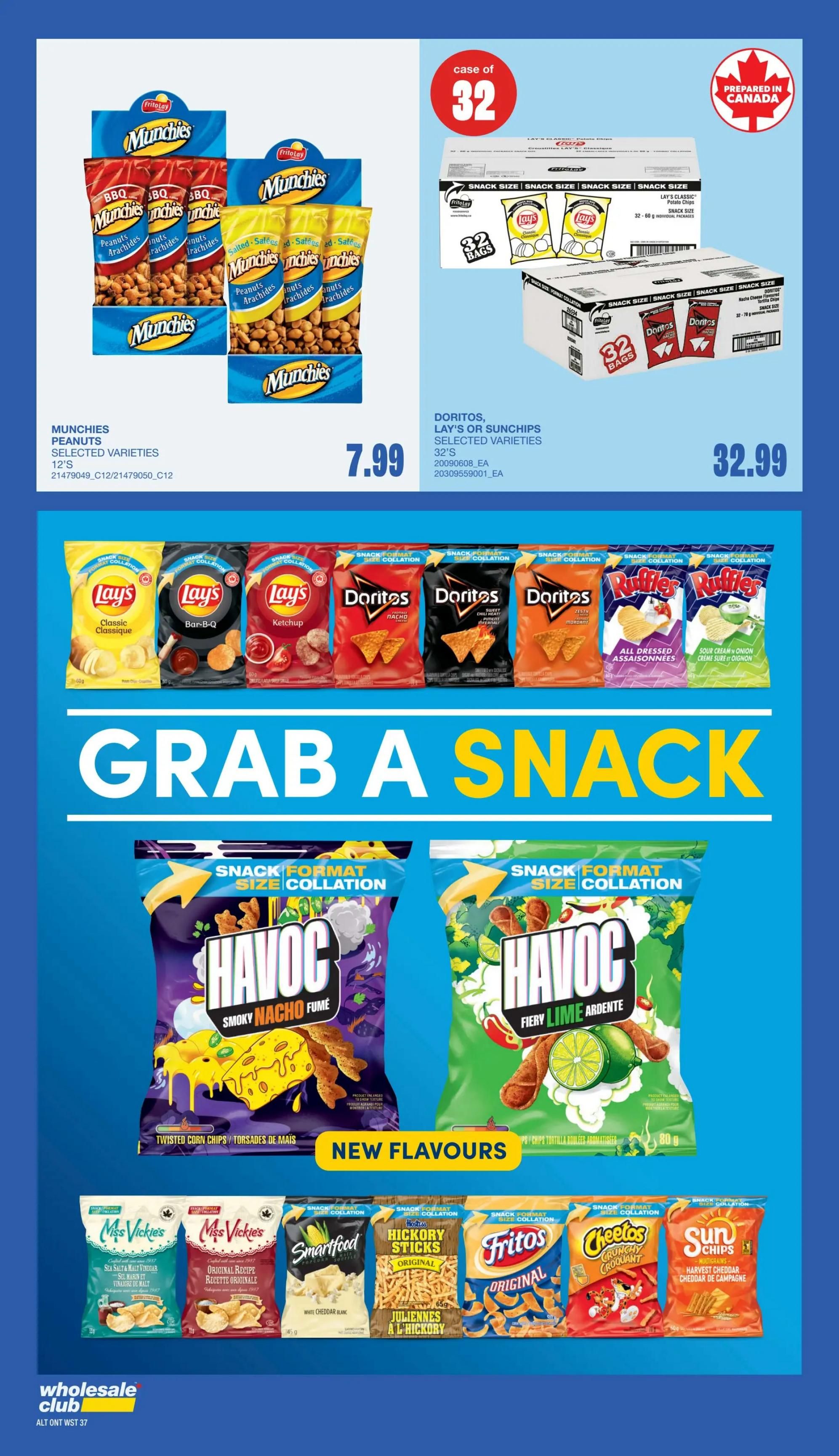 Wholesale Club flyer page 34 features a variety of snack options. On the top left, Munchies Peanuts in selected varieties, 12's, are priced at $7.99. To the right, a case of 32 snack-size bags of Doritos, Lay's, or Sunchips, selected varieties, is available for $32.99. The page highlights 'Grab a Snack' with large text. Below this, two large bags of Havoc Twisted Corn Chips are featured in 'New Flavours': Smoky Nacho Fumé and Fiery Lime Ardente. The bottom row showcases more snack options: Miss Vickie's Sea Salt & Malt Vinegar and Original Recipe chips, Smartfood White Cheddar popcorn, Hostess Hickory Sticks Original, Fritos Original, Cheetos Crunchy Croquant, and Sun Chips Harvest Cheddar Multigrains.