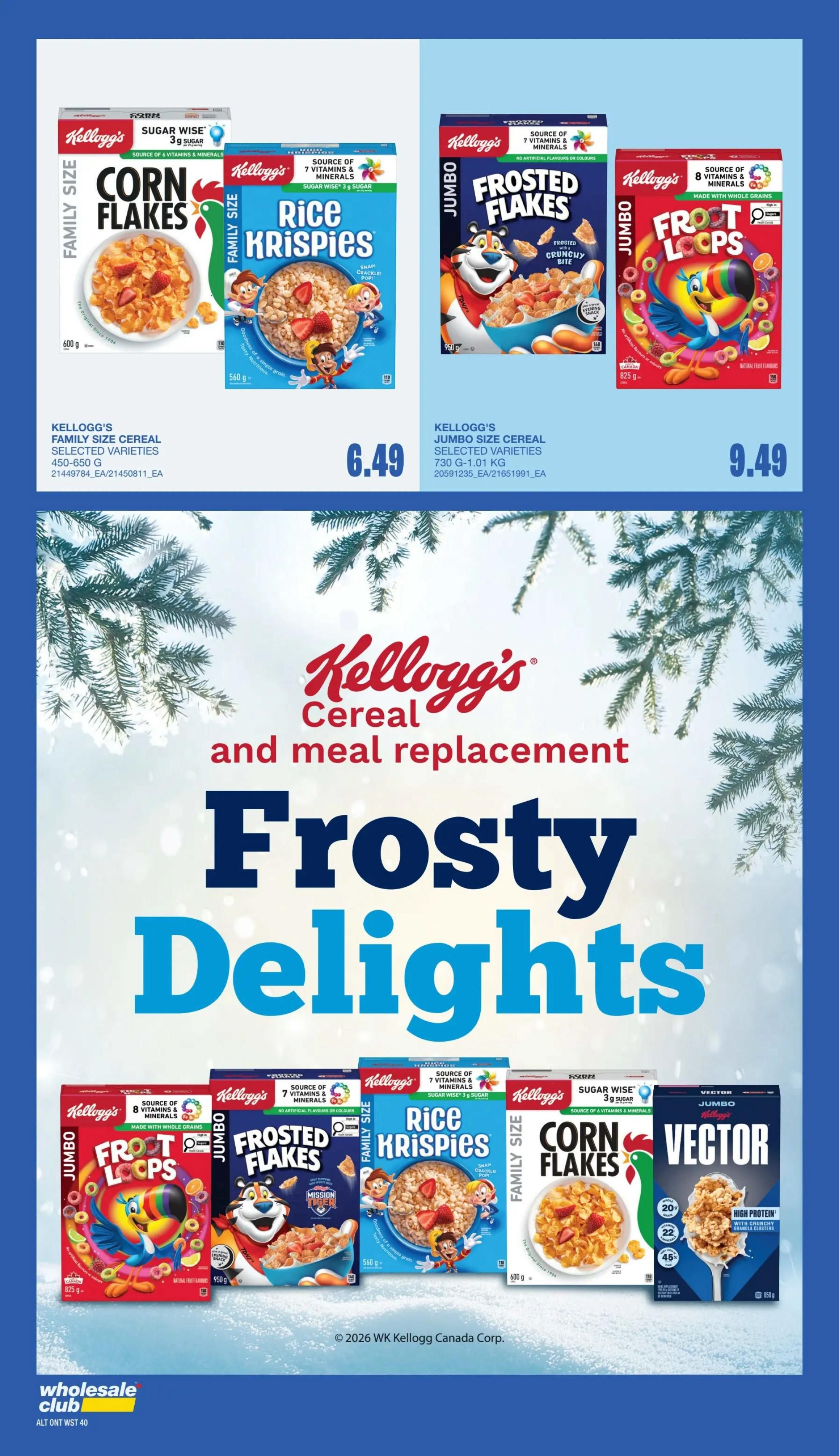 Wholesale Club Ontario flyer, page 37, features Kellogg's cereals. Top row includes Kellogg's Family Size Corn Flakes for $6.49 and Kellogg's Jumbo Size Rice Krispies for $6.49. The second row showcases Kellogg's Jumbo Size Frosted Flakes and Kellogg's Jumbo Size Froot Loops for $9.49 each. The page also highlights Kellogg's Cereal and meal replacement with the text 'Frosty Delights'. Additional Kellogg's products shown at the bottom include Jumbo Froot Loops, Jumbo Frosted Flakes, Family Size Rice Krispies, Family Size Corn Flakes, and Jumbo Vector cereal.