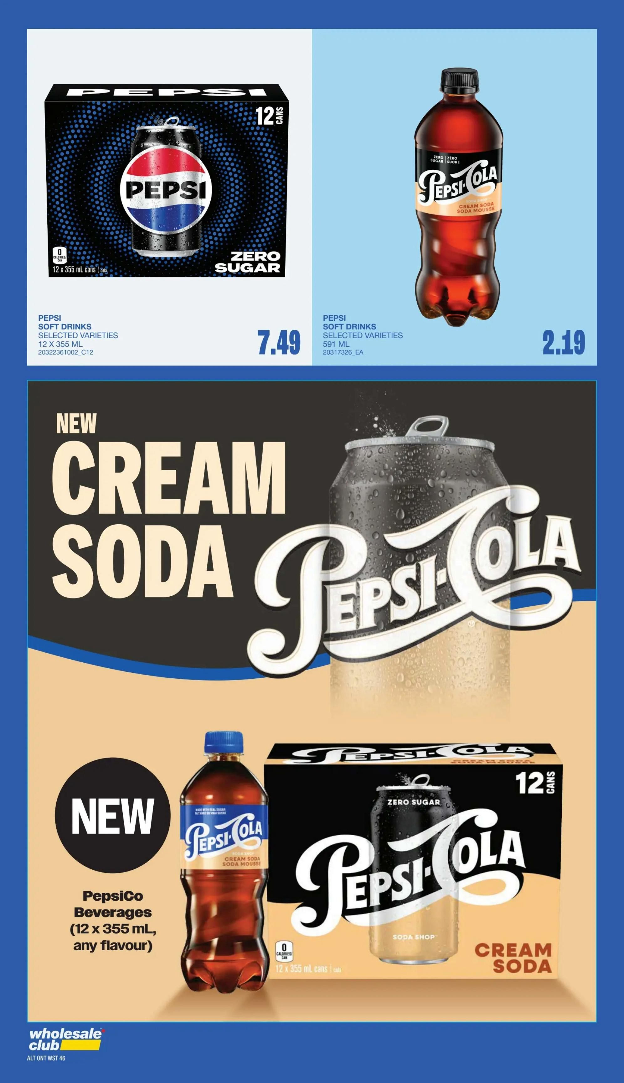 Wholesale Club flyer page 43 features Pepsi soft drinks. A 12-pack of 355 mL Pepsi Zero Sugar cans is priced at $7.49. A 591 mL bottle of Pepsi Cream Soda is $2.19. Also featured is the new Pepsi Cream Soda, available in 12 x 355 mL cans and 355 mL bottles in any flavour.