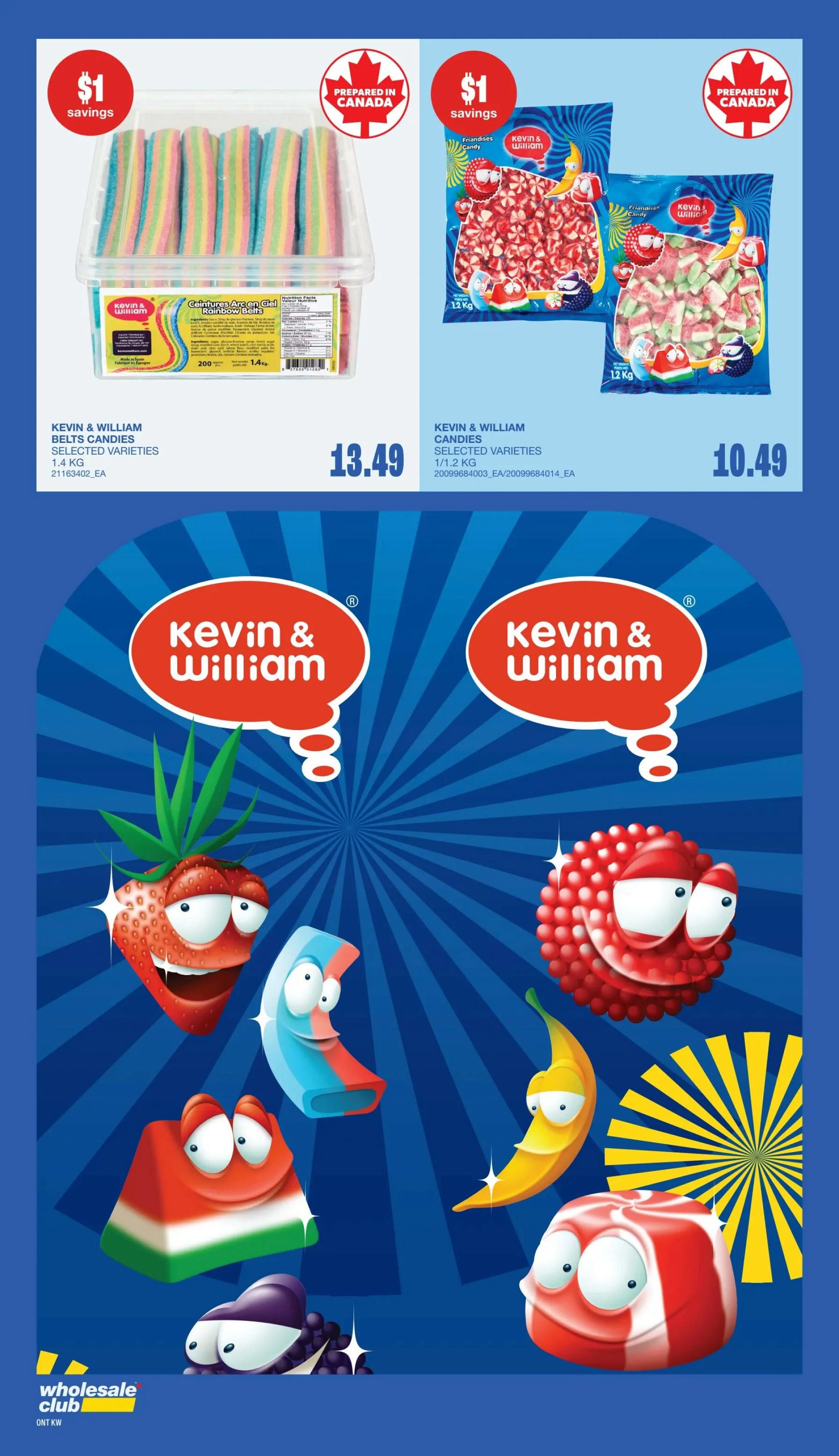 Wholesale Club Ontario flyer specials page 55 features Kevin & William candies. On the top left, Kevin & William Belts Candies in selected varieties are available for $13.49 for a 1.4 KG container, with a $1 savings. On the top right, Kevin & William Friandises Candy in selected varieties are priced at $10.49 for a 1.2 KG bag, also with a $1 savings. Both products are prepared in Canada. The lower half of the page displays colourful, cartoonish fruit-themed candies.