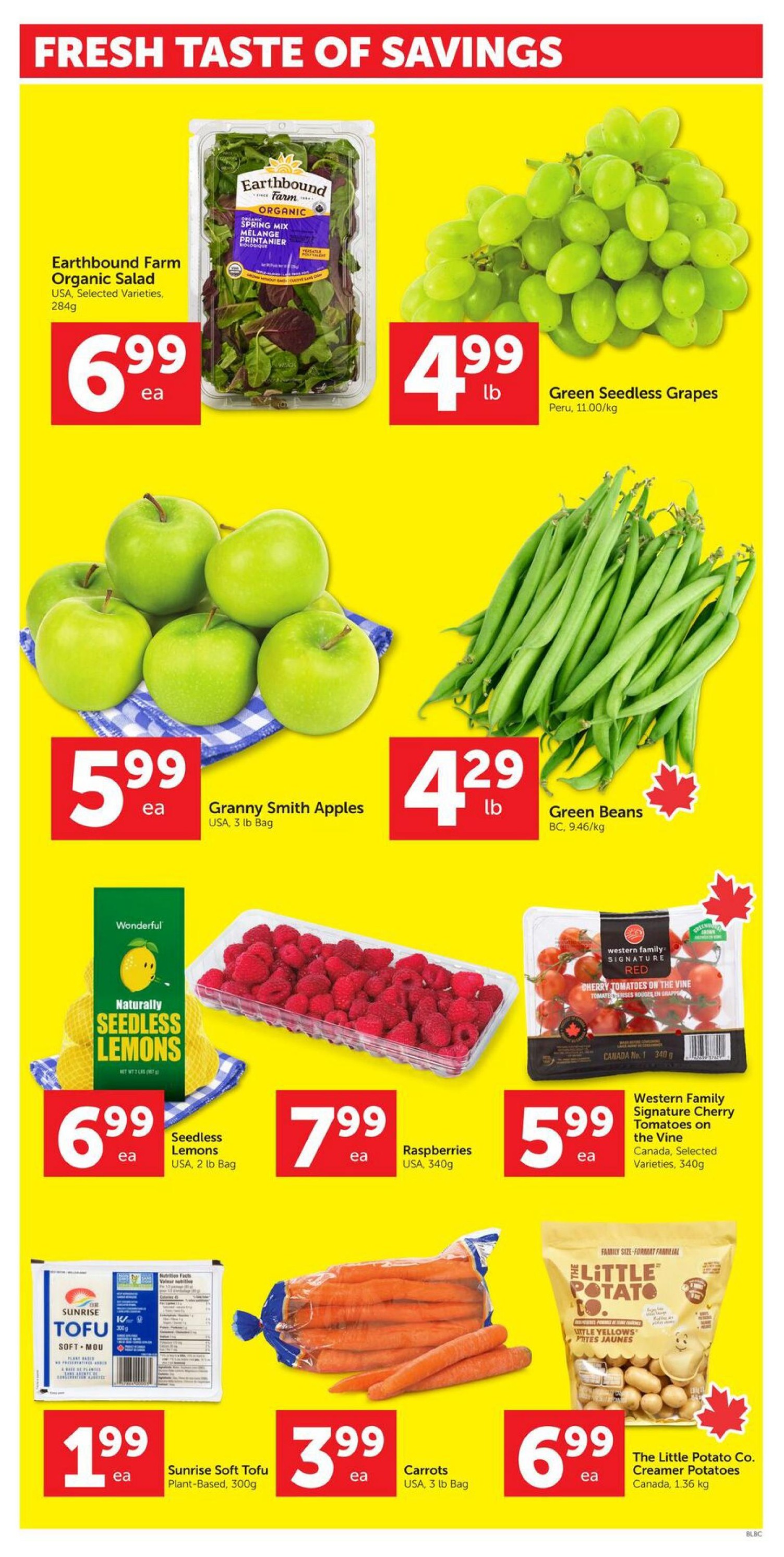 Buy-Low Foods weekly flyer specials page 3 features fresh produce and plant-based options. Highlights include Earthbound Farm Organic Salad for $6.99 each, Green Seedless Grapes from Peru for $4.99 per lb, and Granny Smith Apples from the USA for $5.99 per 3 lb bag. Also featured are Green Beans from BC for $4.29 per lb, Naturally Seedless Lemons from the USA for $6.99 per 2 lb bag, and Raspberries from the USA for $7.99 per 340g. Western Family Signature Cherry Tomatoes on the Vine from Canada are $5.99 per 340g. For pantry staples, Sunrise Soft Tofu Plant-Based is $1.99 each for a 300g package, Carrots from the USA are $3.99 per 3 lb bag, and The Little Potato Co. Creamer Potatoes from Canada are $6.99 each for a 1.36 kg bag.