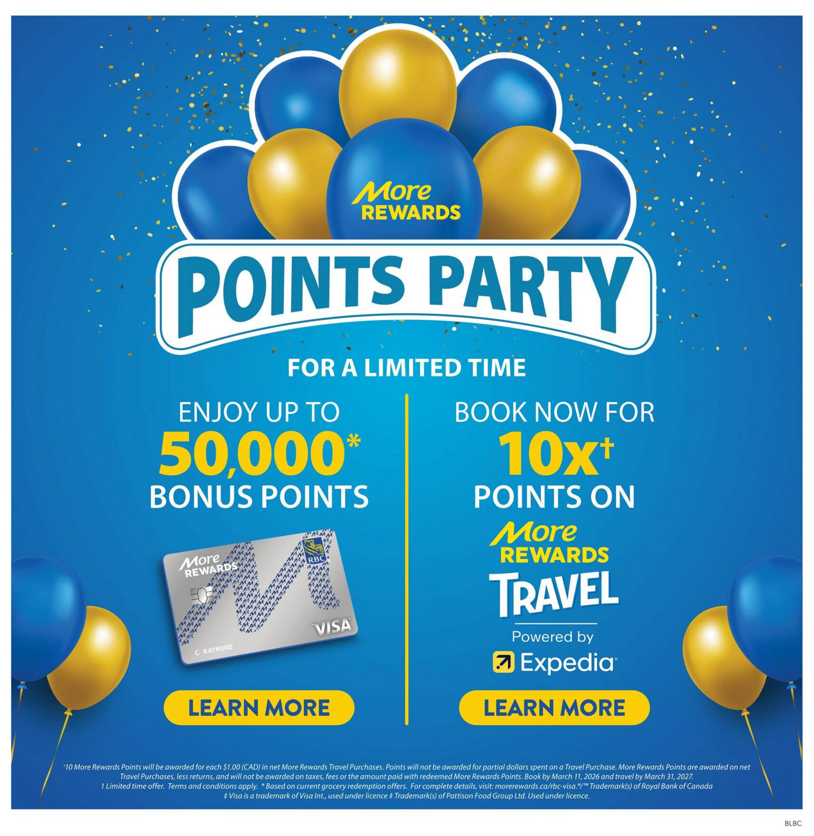 Buy-Low Foods flyer page 12: Features a 'Points Party' promotion for a limited time. Enjoy up to 50,000 bonus More Rewards points. Book now for 10x+ points on More Rewards Travel, powered by Expedia. Includes an image of a More Rewards Visa card. Learn more buttons are provided for both offers. Small print details that 10 More Rewards Points will be awarded for each $1.00 (CAD) in net More Rewards Travel Purchases, points are not awarded on partial dollars spent, taxes, fees, or redeemed amounts. Booking must be by March 11, 2026, and travel by March 31, 2027. Visa is a trademark of Visa Int., used under licence. More Rewards is a trademark of Pattison Food Group Ltd., used under licence.