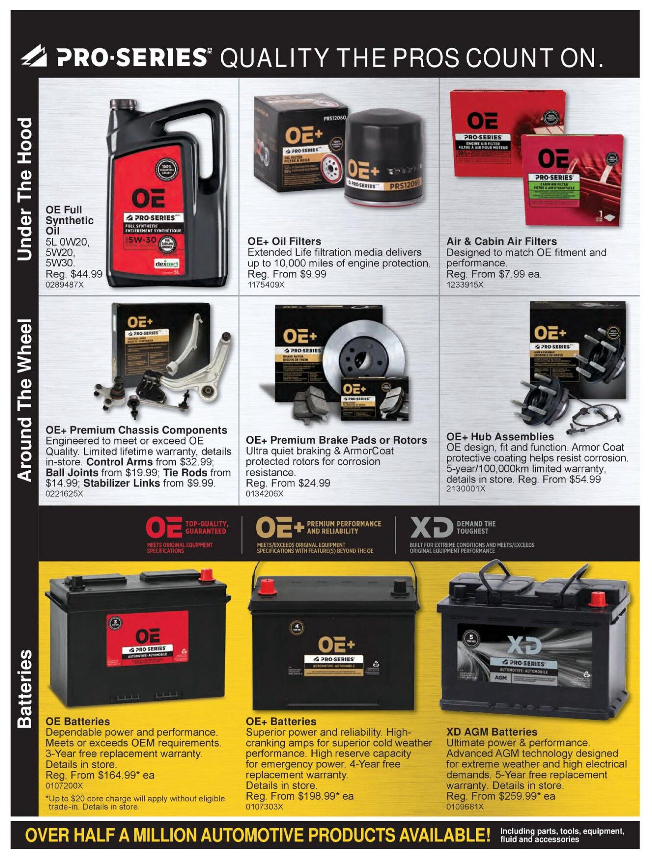 PartSource Weekly Flyer Specials Page 2. Featured products include OE Full Synthetic Oil, available in 5L 0W20, 5W20, and 5W30, regularly $44.99. Also available are OE+ Oil Filters with extended life filtration for up to 10,000 miles of engine protection, starting from $9.99. Air & Cabin Air Filters designed to match OE fitment and performance are available from $7.99 each. Explore OE+ Premium Chassis Components, including Control Arms from $32.99, Ball Joints from $19.99, Tie Rods from $14.99, and Stabilizer Links from $9.99. OE+ Premium Brake Pads or Rotors offer ultra-quiet braking and ArmorCoat protection, starting from $24.99. OE+ Hub Assemblies with a 5-year/100,000km limited warranty are available from $54.99. Battery options include OE Batteries with a 3-year free replacement warranty, starting from $164.99 each (up to $20 core charge applies with eligible trade-in), and XD AGM Batteries offering ultimate power and performance with a 5-year free replacement warranty, starting from $259.99 each. The flyer also highlights 'Over Half a Million Automotive Products Available!' including parts, tools, equipment, fluid and accessories.