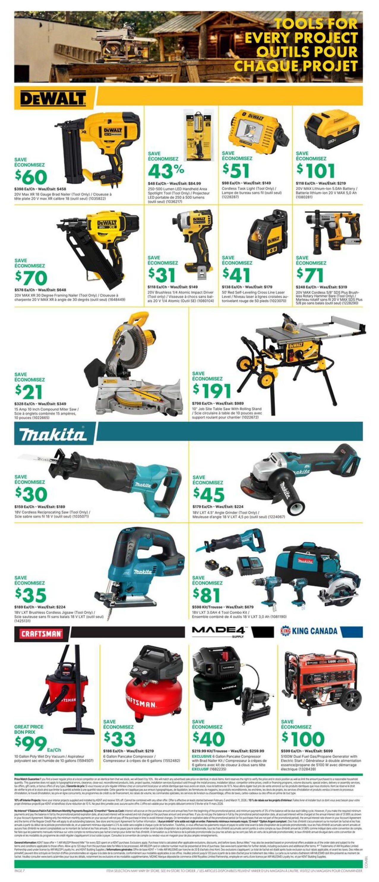 Kent weekly flyer specials page 7 features 'Tools for Every Project'. Featured DeWalt products include a 20V Max XR Brad Nailer for $60 (save $60), a 250-500 Lumen LED Handheld Area Spotlight for $48 (save 43%), a 20V Task Light for $51 (save $48), and a 20V Max 5.0Ah Lithium-ion Battery for $101 (save $118). Also available are a 20V Max XR 30 Degree Framing Nailer for $70 (save $70), a 20V Brushless 1/4' Atomic Impact Driver for $31 (save $118), and a 50' Red Self-Leveling Cross Line Laser Level for $41 (save $138). A DeWalt 20V Max Cordless 5/8' SDS Plus Brushless Rotary Hammer Bare is on sale for $71 (save $248). Makita offers include a 15 Amp 10 inch Compound Miter Saw for $21 (save $328), a 10' Job Site Table Saw with Rolling Stand for $191 (save $798), an 18V Cordless Reciprocating Saw for $30 (save $159), and an 18V LXT 4.5' Angle Grinder for $45 (save $179). A Makita 18V LXT Brushless Cordless Jigsaw is $35 (save $189), and an 18V LXT 3.0AH 4 Tool Combo Kit is $81 (save $508). Craftsman features a 10 Gallon Poly Wet/Dry Vacuum for $99 (save $159) and a 6 Gallon Pancake Compressor for $33 (save $186). Made4 Supply offers a 6 Gallon Pancake Compressor with Brad Nailer Kit for $40 (save $219.99). King Canada presents a 5100W Dual Fuel Gas/Propane Generator with Electric Start for $100 (save $599).