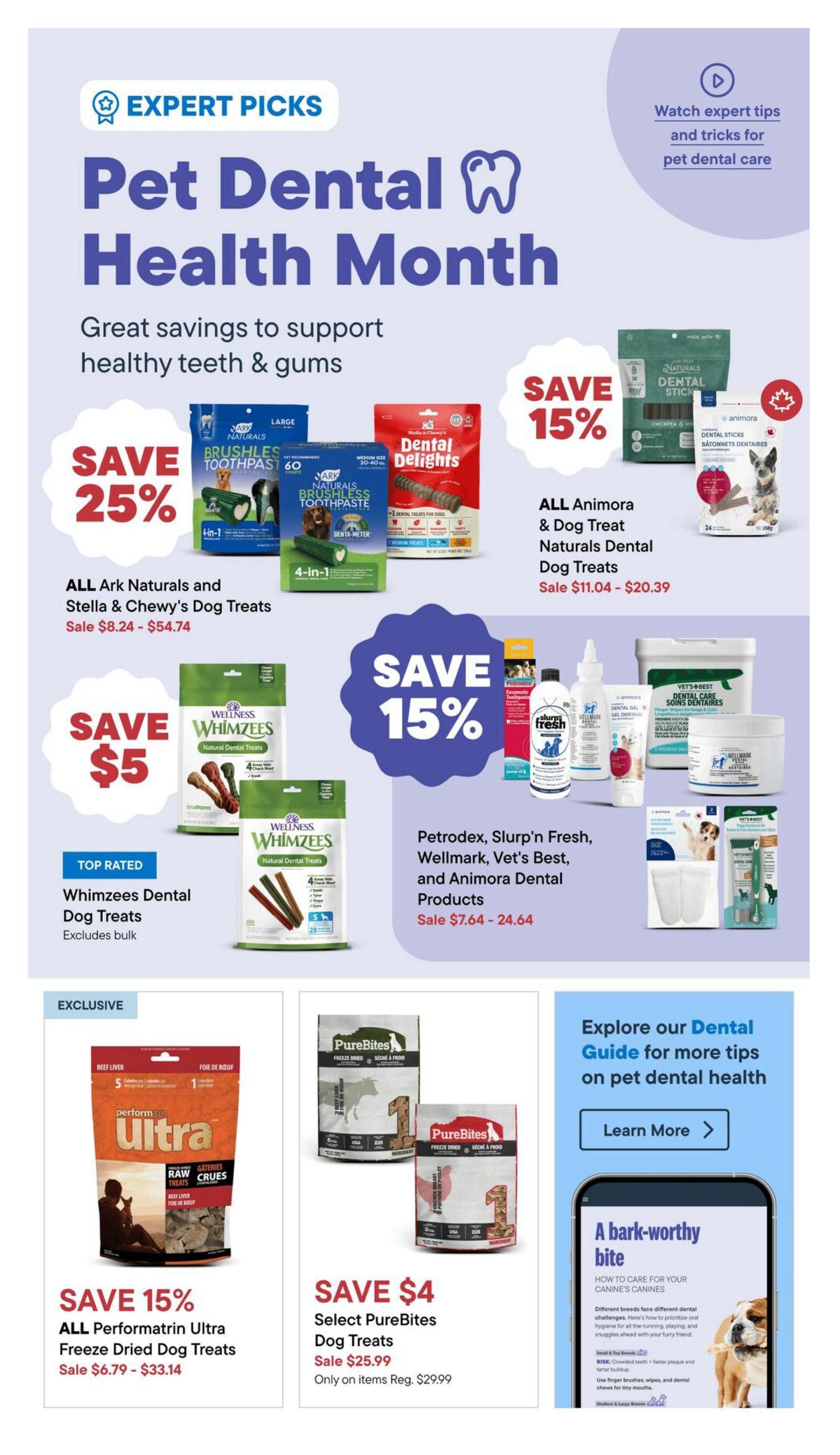 Pet Valu flyer page 2, featuring Pet Dental Health Month specials. Save 25% on all Ark Naturals and Stella & Chewy's Dog Treats, sale priced from $8.24 to $54.74. Save 15% on all Animora Dog Treats and Naturals Dental Chews, sale priced from $11.04 to $20.39. Save $5 on Whimzees Dental Dog Treats (excludes bulk). Also, save 15% on all Performatrin Ultra Freeze Dried Dog Treats, sale priced from $6.79 to $33.14. Save $4 on select PureBites Dog Treats, on sale for $25.99 (regularly $29.99). Featured dental care products include Petrodex, Slurp'n Fresh, Wellmark, Vet's Best, and Animora brands, with sale prices ranging from $7.64 to $24.64. The page also includes a 'Dental Guide' with tips for pet dental health and a video 'Expert Picks' section.