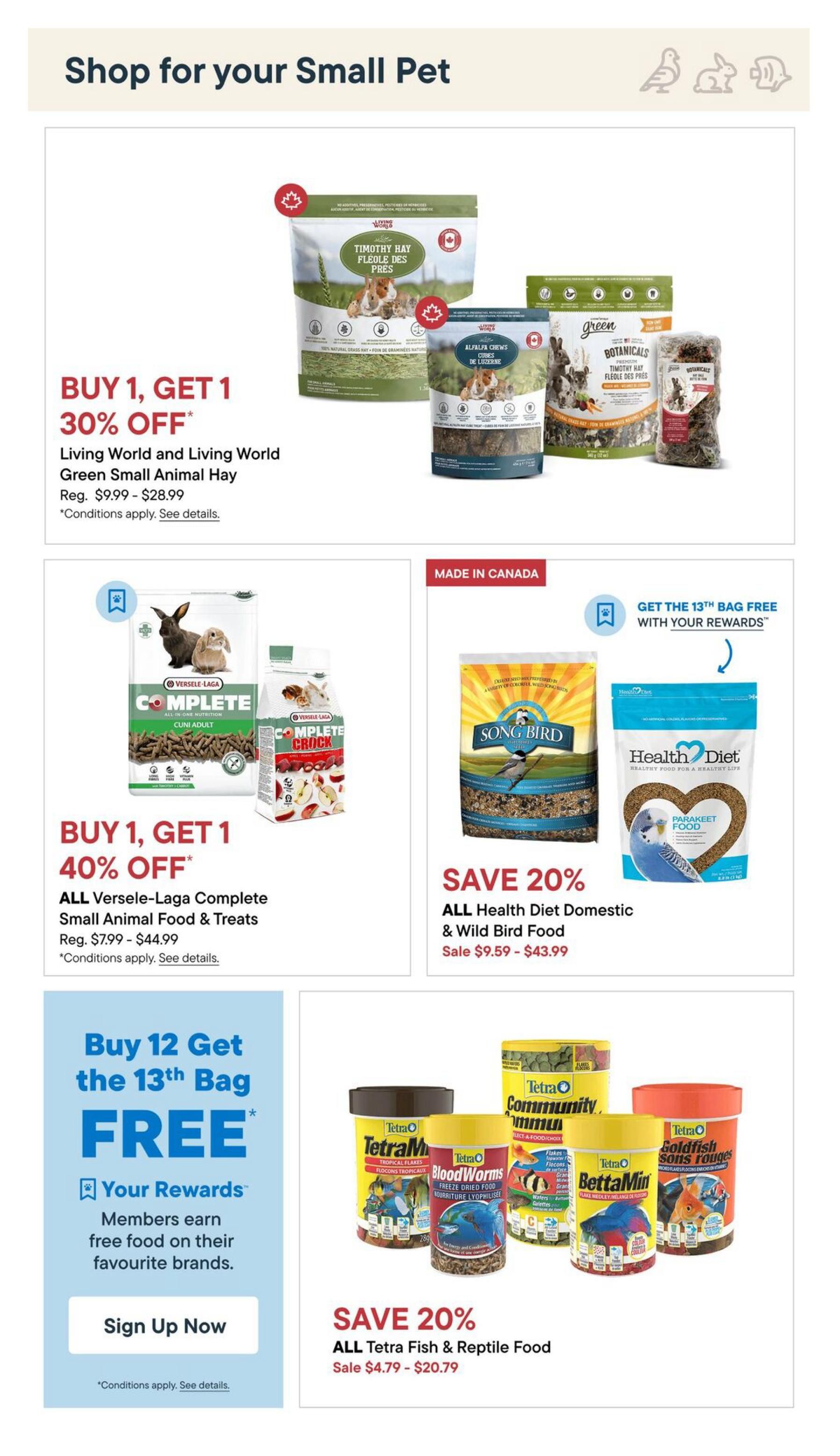 Pet Valu flyer page 13, featuring small pet supplies. Offers include Buy 1 Get 1 30% off Living World and Living World Green Small Animal Hay, regularly $9.99 - $28.99. Also, Buy 1 Get 1 40% off ALL Versele-Laga Complete Small Animal Food & Treats, regularly $7.99 - $44.99. Save 20% on ALL Health Diet & Wild Bird Food, sale priced $9.59 - $43.99. Additionally, save 20% on ALL Tetra Fish & Reptile Food, sale priced $4.79 - $20.79. The page also promotes the 'Your Rewards' program: Buy 12, Get the 13th Bag Free on favourite brands, with a 'Sign Up Now' button. Conditions apply to all offers.