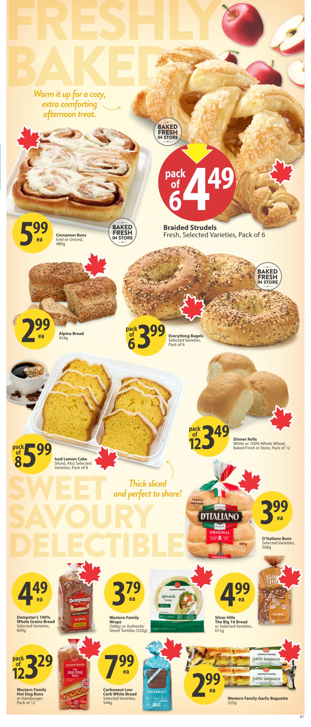 Save-On-Foods weekly flyer specials page 10 features freshly baked goods. Highlights include Cinnamon Buns for $5.99 each, Braided Strudels (pack of 6) for $4.49, Alpine Bread for $2.99 each, and Everything Bagels (pack of 6) for $3.99. Also featured are Iced Lemon Cake slices (pack of 8) for $5.99 and Dinner Rolls (pack of 12) for $3.49. Breads and buns on sale include Dempster's 100% Whole Grains Bread for $4.49, Western Family Wraps for $3.79, Silver Hills The Big 16 Bread for $4.99, D'Italiano Buns for $3.99, Western Family Hot Dog Buns (pack of 12) for $3.29, Carbonaut Low Carb White Bread for $7.99, and Western Family Garlic Baguette for $2.99.