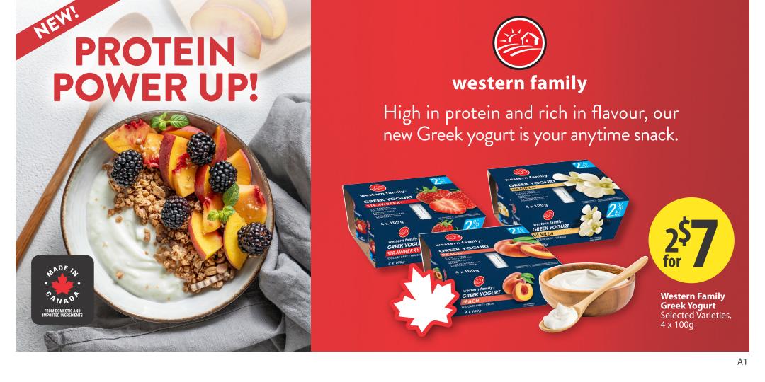Save-On-Foods weekly flyer specials page 16 features a 'Protein Power Up!' promotion. The page highlights new Western Family Greek Yogurt, described as high in protein and rich in flavour, perfect for any time snack. Available varieties include Strawberry, Vanilla, and Peach. The offer is 2 for $7 on Western Family Greek Yogurt, selected varieties, 4 x 100g. The image also shows a bowl of yogurt with granola, peaches, and blackberries, and a 'Made in Canada' emblem.