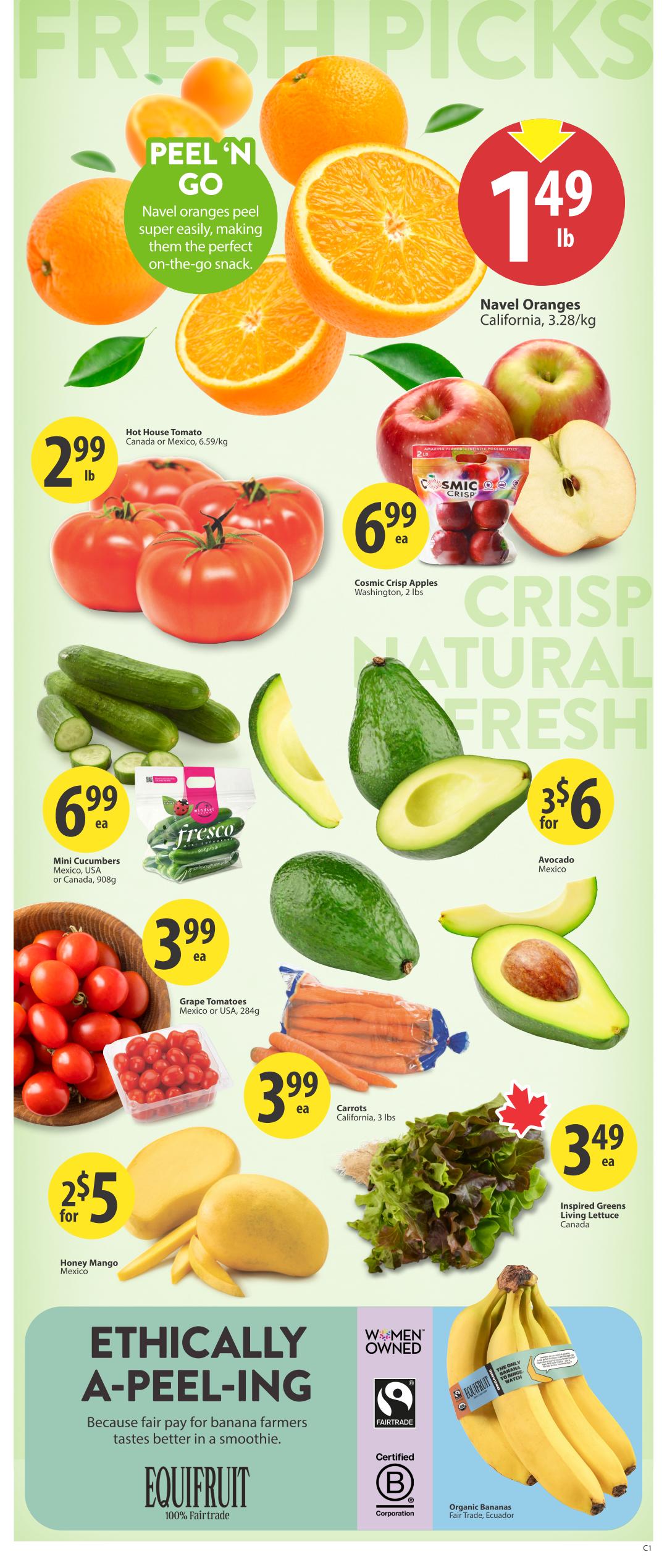 Save-On-Foods weekly flyer specials for Saskatchewan. Page 2 features fresh produce including Navel Oranges from California for $1.49 lb, Hot House Tomatoes for $2.99 lb, Cosmic Crisp Apples from Washington for $6.99 each, Mini Cucumbers from Mexico or Canada for $6.99 each, Grape Tomatoes from Mexico or USA for $3.99 each, Carrots from California for $3.99 each, and Inspired Greens Living Lettuce from Canada for $3.49 each. Also featured are Avocados from Mexico for 3 for $6, Honey Mangoes from Mexico for 2 for $5, and Organic Bananas from Ecuador, which are Fairtrade and Women Owned. The page highlights 'Ethically A-Peel-Ing' with Equifruit 100% Fairtrade bananas.