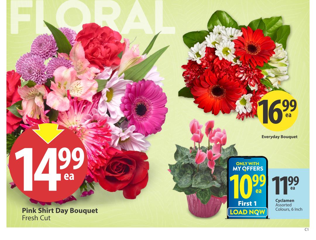 Save-On-Foods weekly flyer specials page 5 features floral arrangements. A Pink Shirt Day Bouquet, fresh cut, is priced at $14.99 each. An Everyday Bouquet is available for $16.99 each. Also featured is a potted Cyclamen in assorted colours, 6 inch, priced at $10.99 each for the first 1 with My Offers, and $11.99 each otherwise.