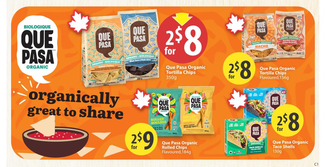 Save-On-Foods weekly flyer specials page 23 features Que Pasa Organic products. Get 2 bags of Que Pasa Organic Tortilla Chips (350g) for $8. Also, find 2 bags of Que Pasa Organic Tortilla Chips, Flavoured (156g) for $8. Enjoy 2 bags of Que Pasa Organic Rolled Chips, Flavoured (184g) for $9. Additionally, purchase 2 boxes of Que Pasa Organic Taco Shells (130g) for $8. The page highlights 'organically great to share' with images of tortilla chips and salsa.